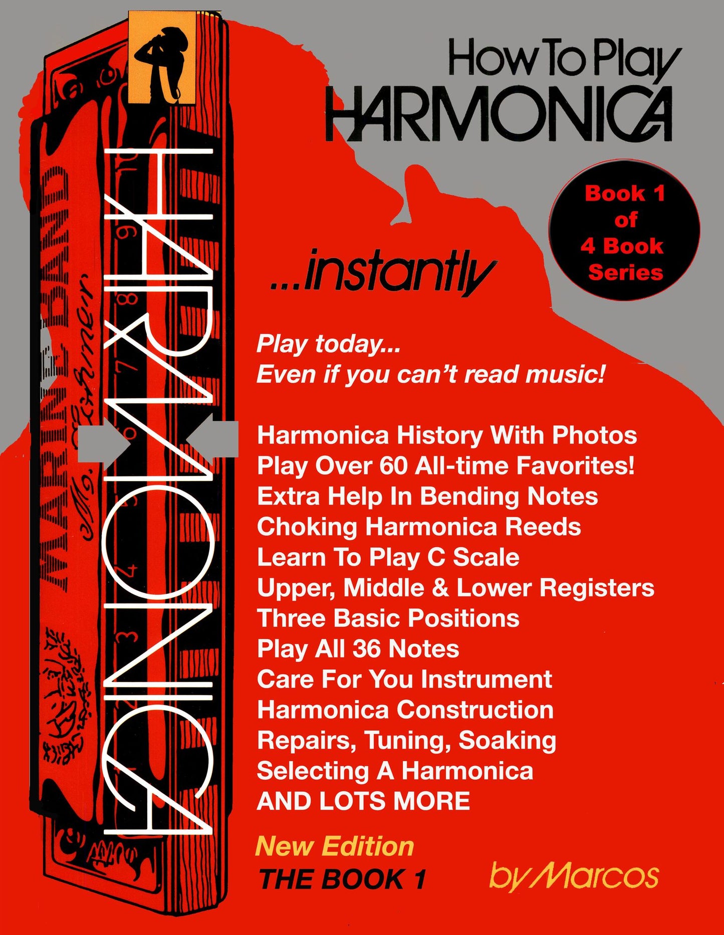 How To Play Harmonica Instantly: The Book 1