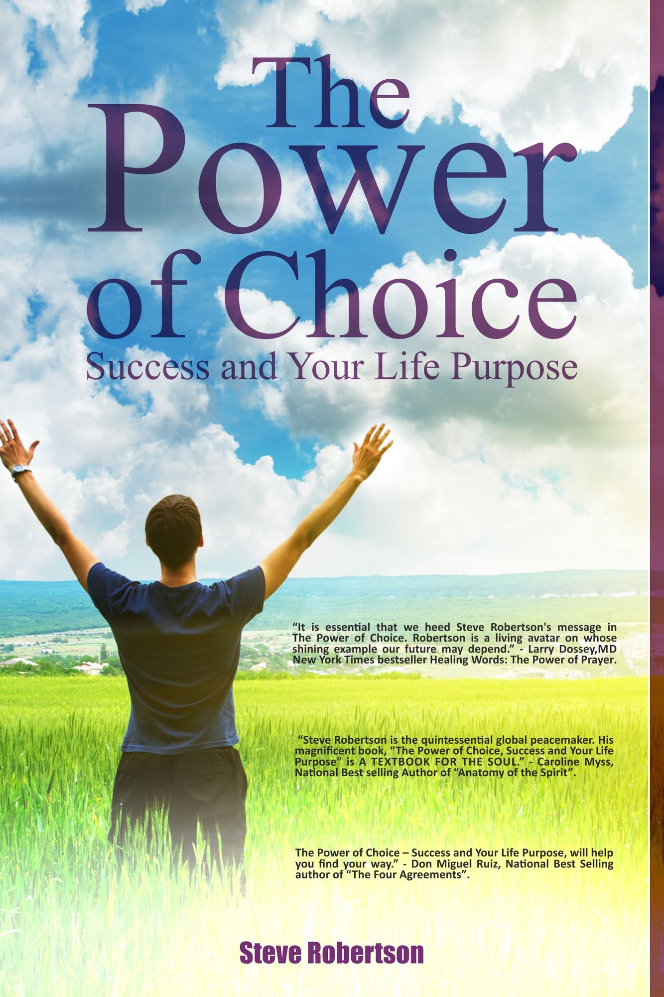 The Power of Choice: Success and Your Life Purpose