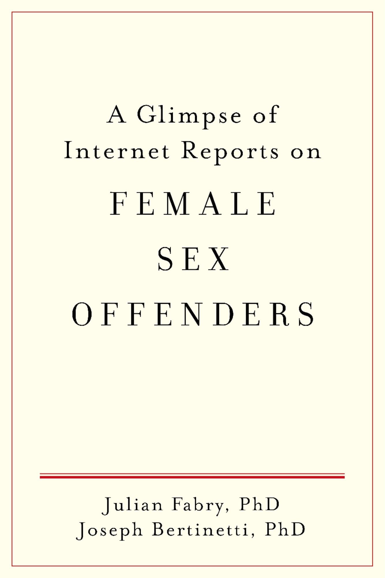 A Glimpse of Internet Reports on Female Sex Offenders