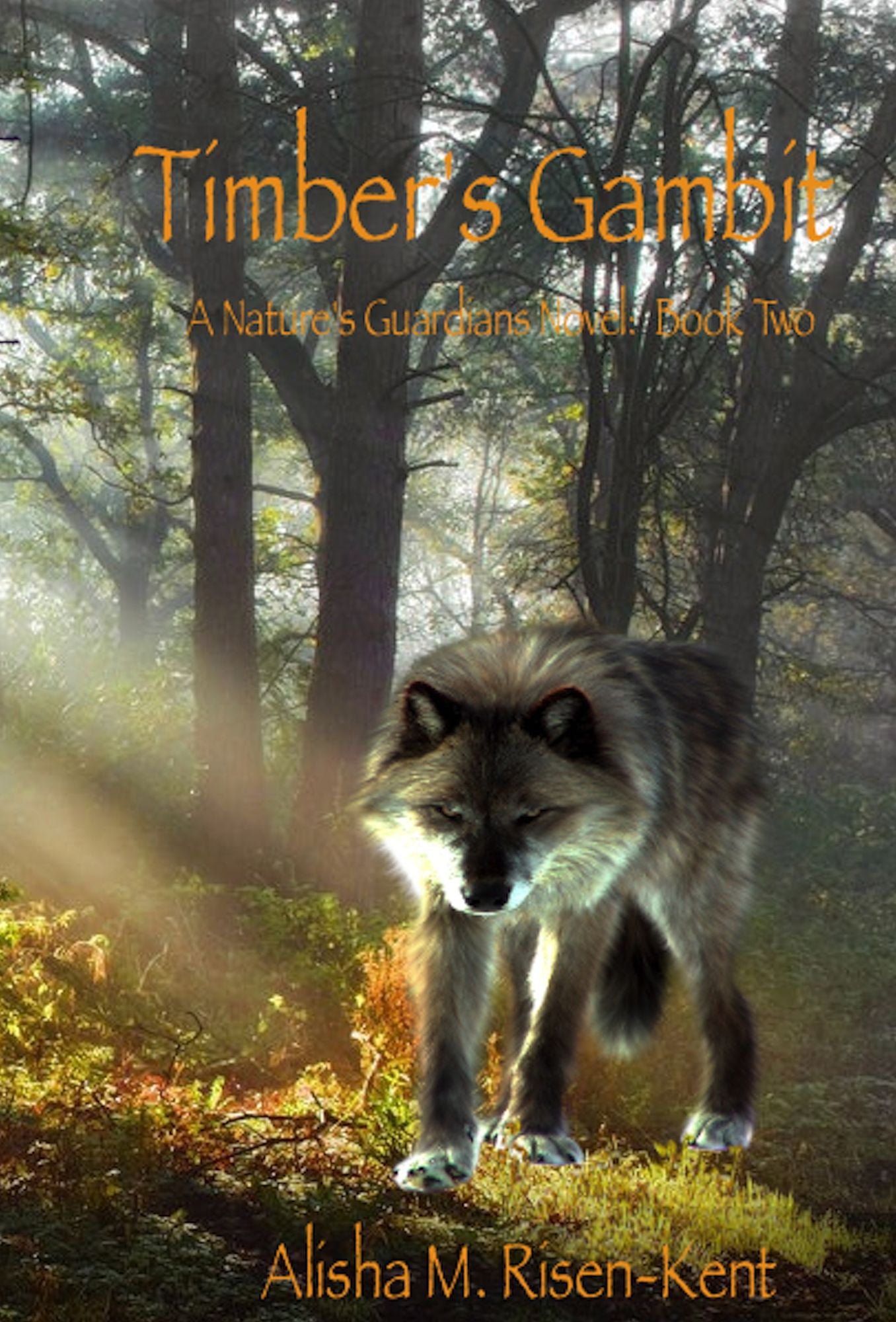 Timber's Gambit: Nature's Guardians Series: Book Two