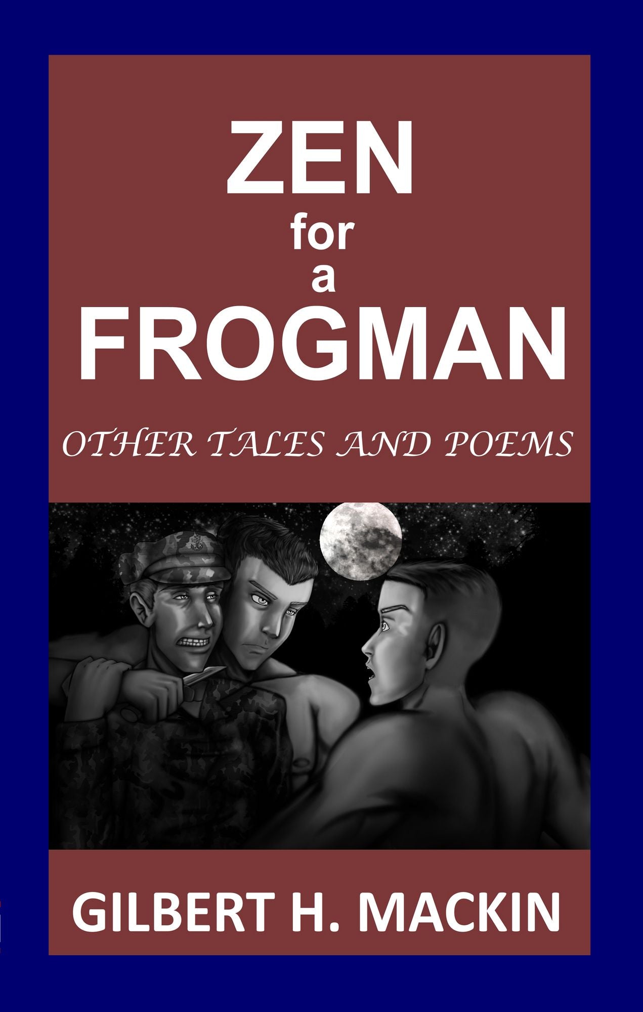 Zen for a Frogman: Other Tales and Poems