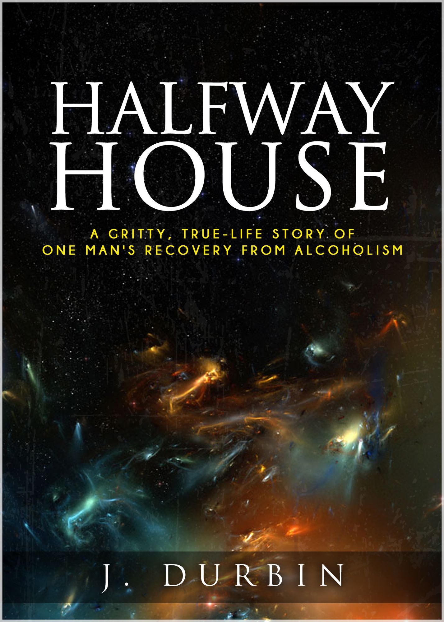 Halfway House: A Story