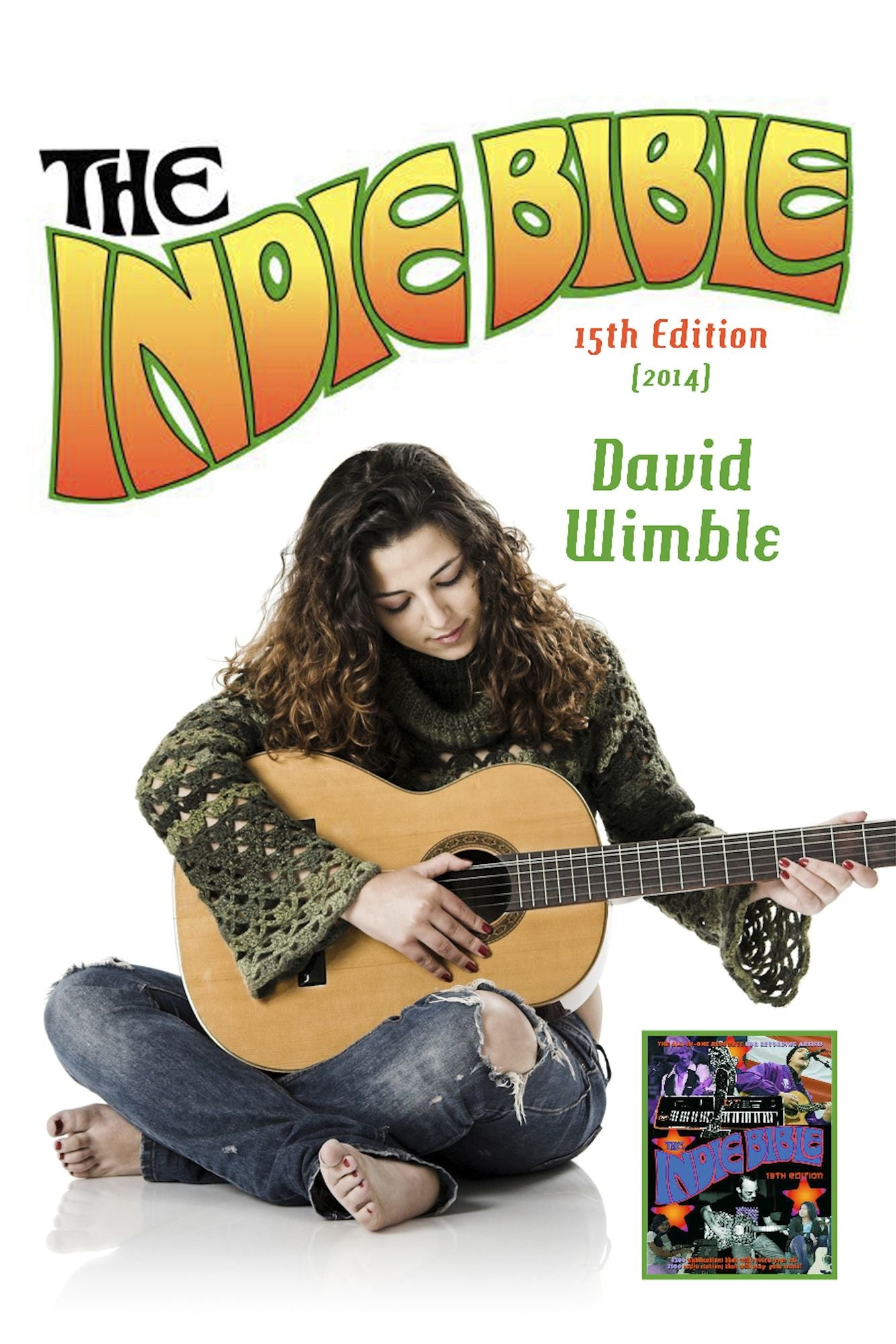 The Indie Bible: 15th Edition (2014)