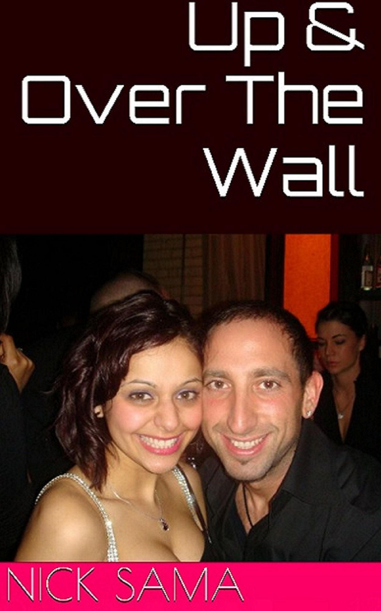 Up & Over the Wall