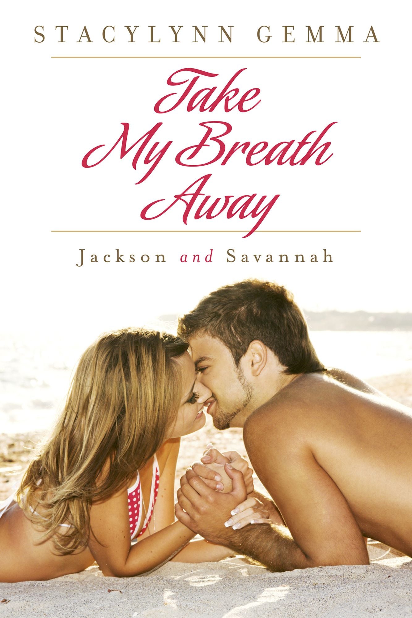 Take My Breath Away: Jackson and Savannah
