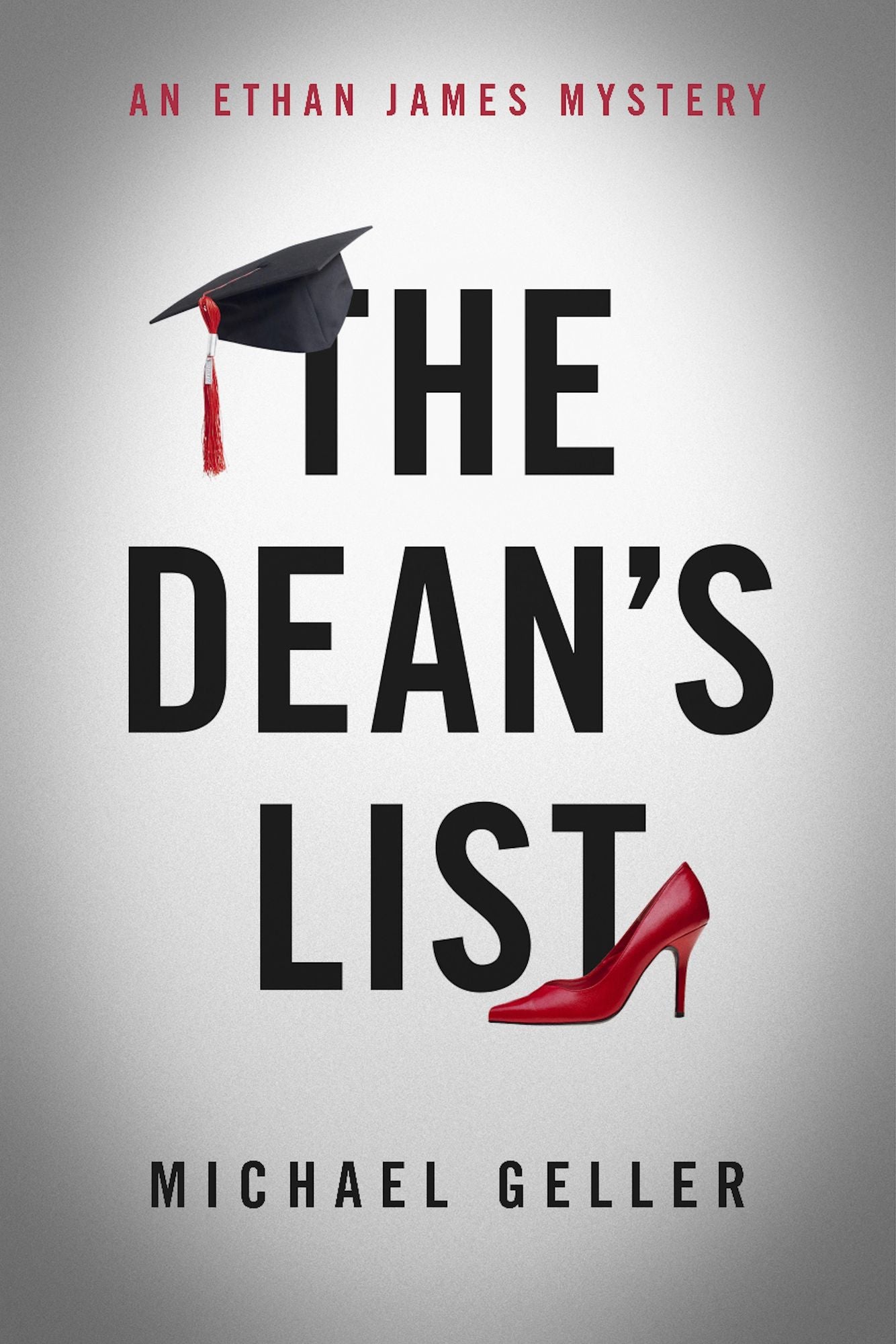 The Dean's List: An Ethan James Mystery