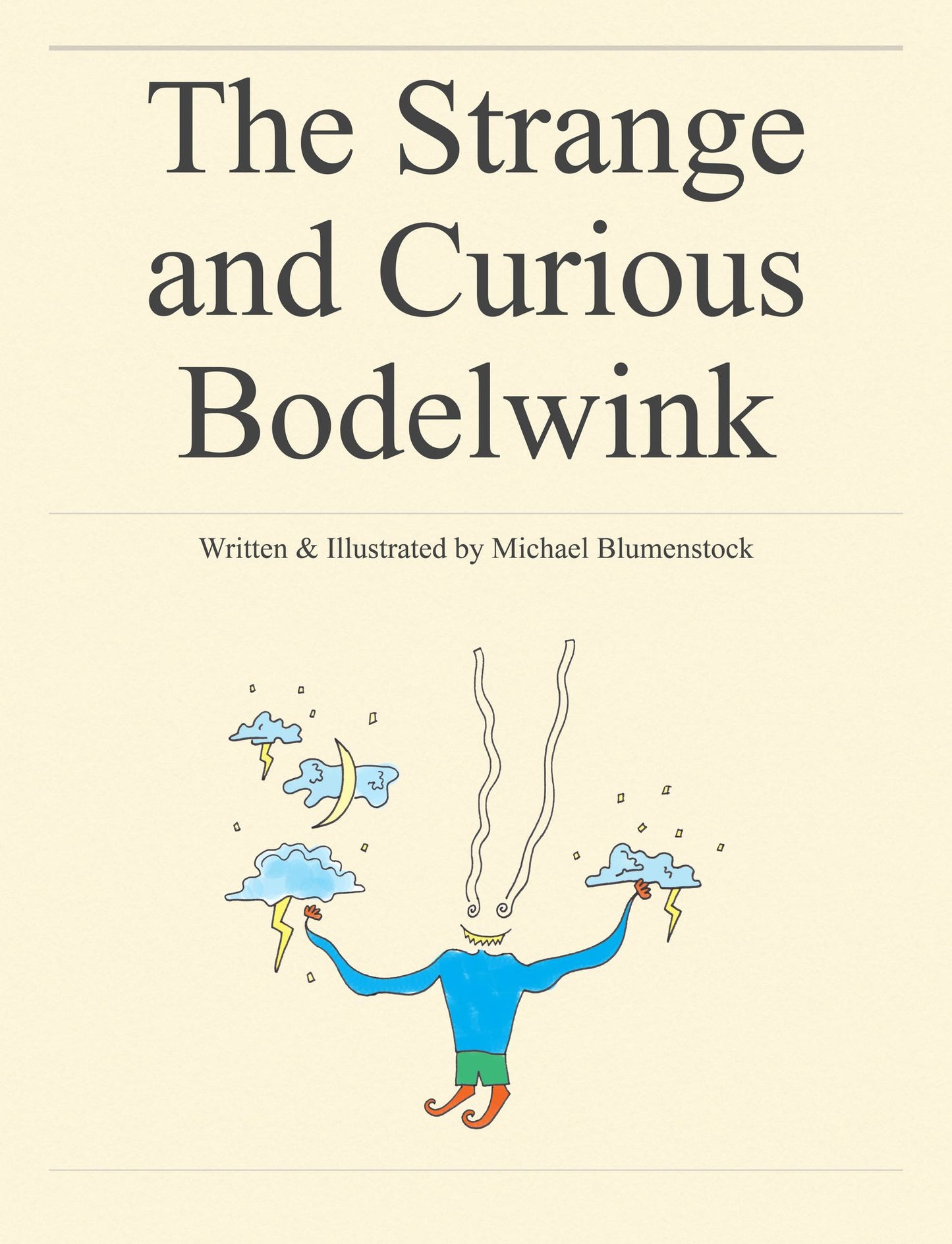 The Strange and Curious Bodelwink