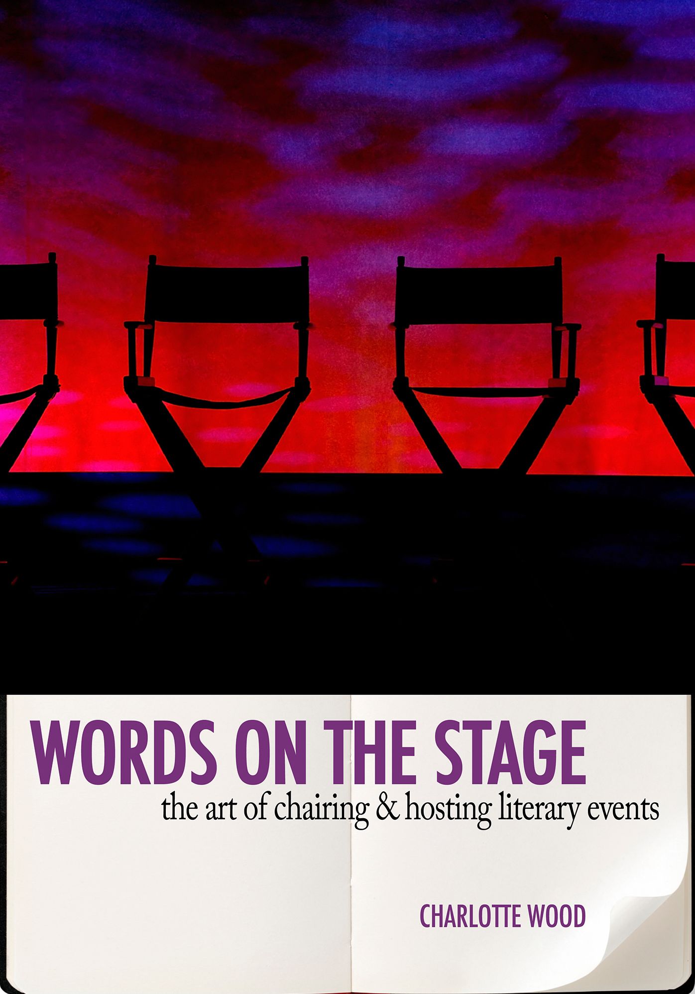 Words on the Stage: The Art of Chairing & Hosting Literary Events