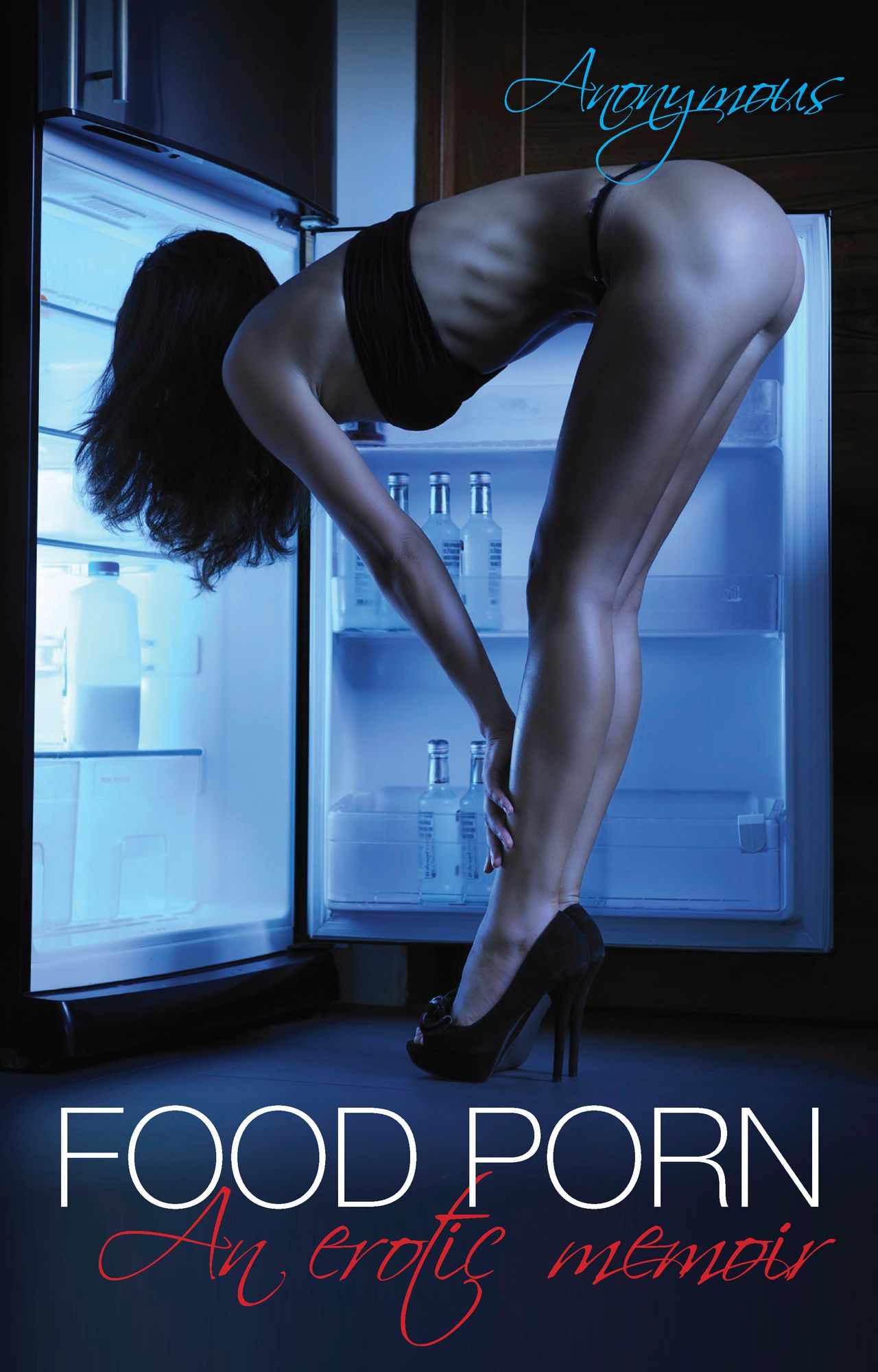 Food Porn: An erotic memoir
