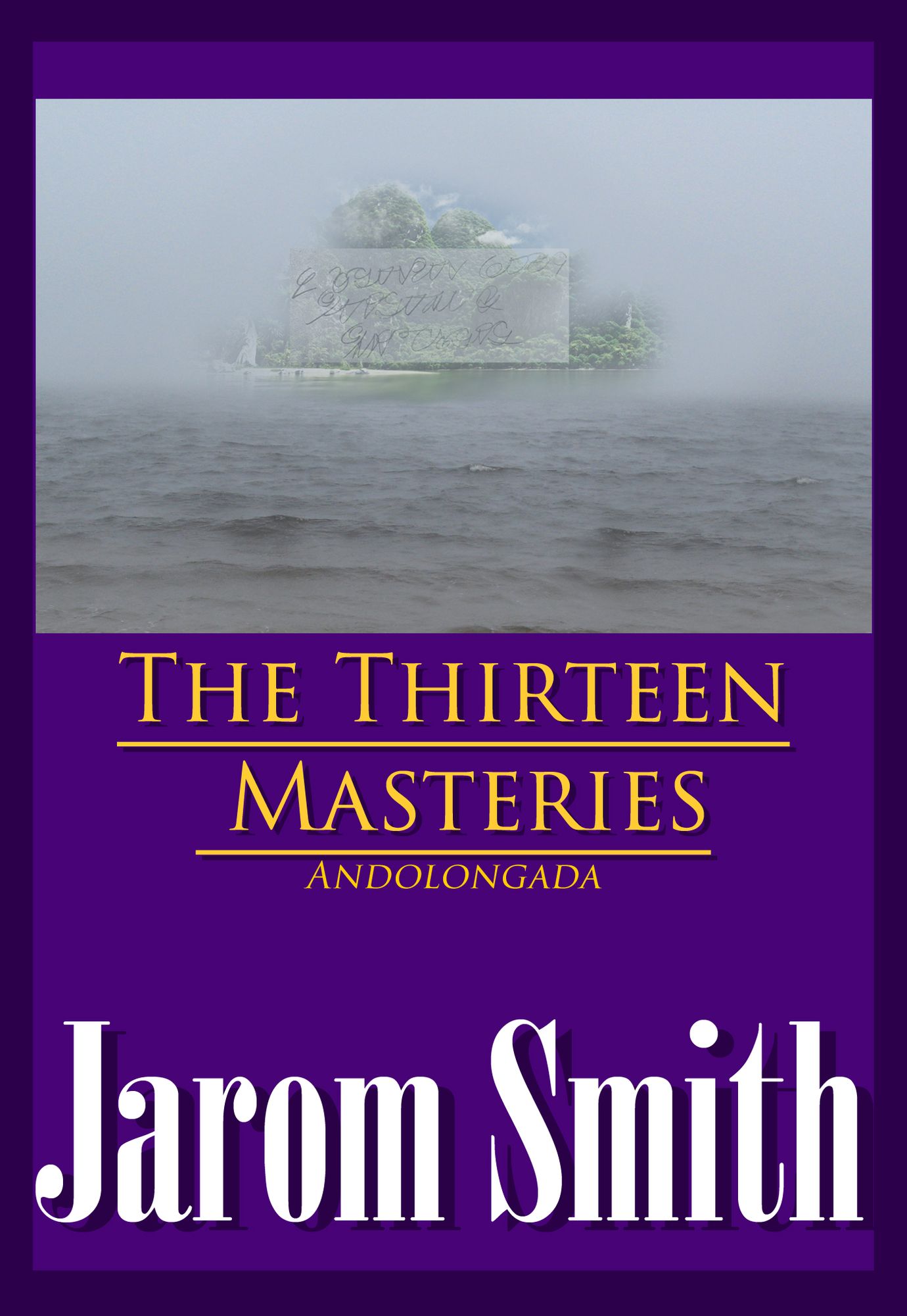 The Thirteen Masteries: Andolongada