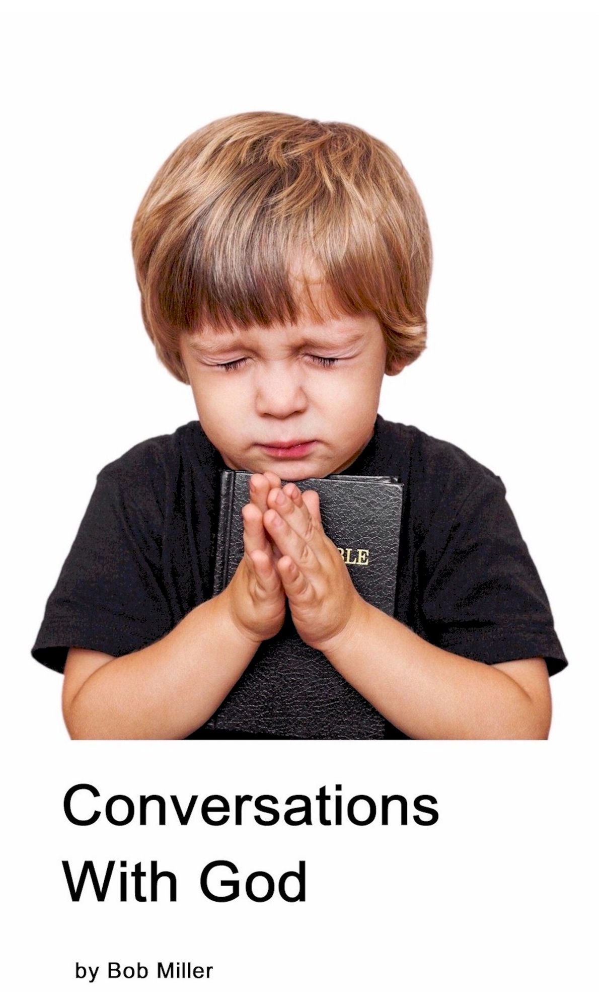 Conversations With God: Toto Coelo: By the Whole Extent of the Heavens.