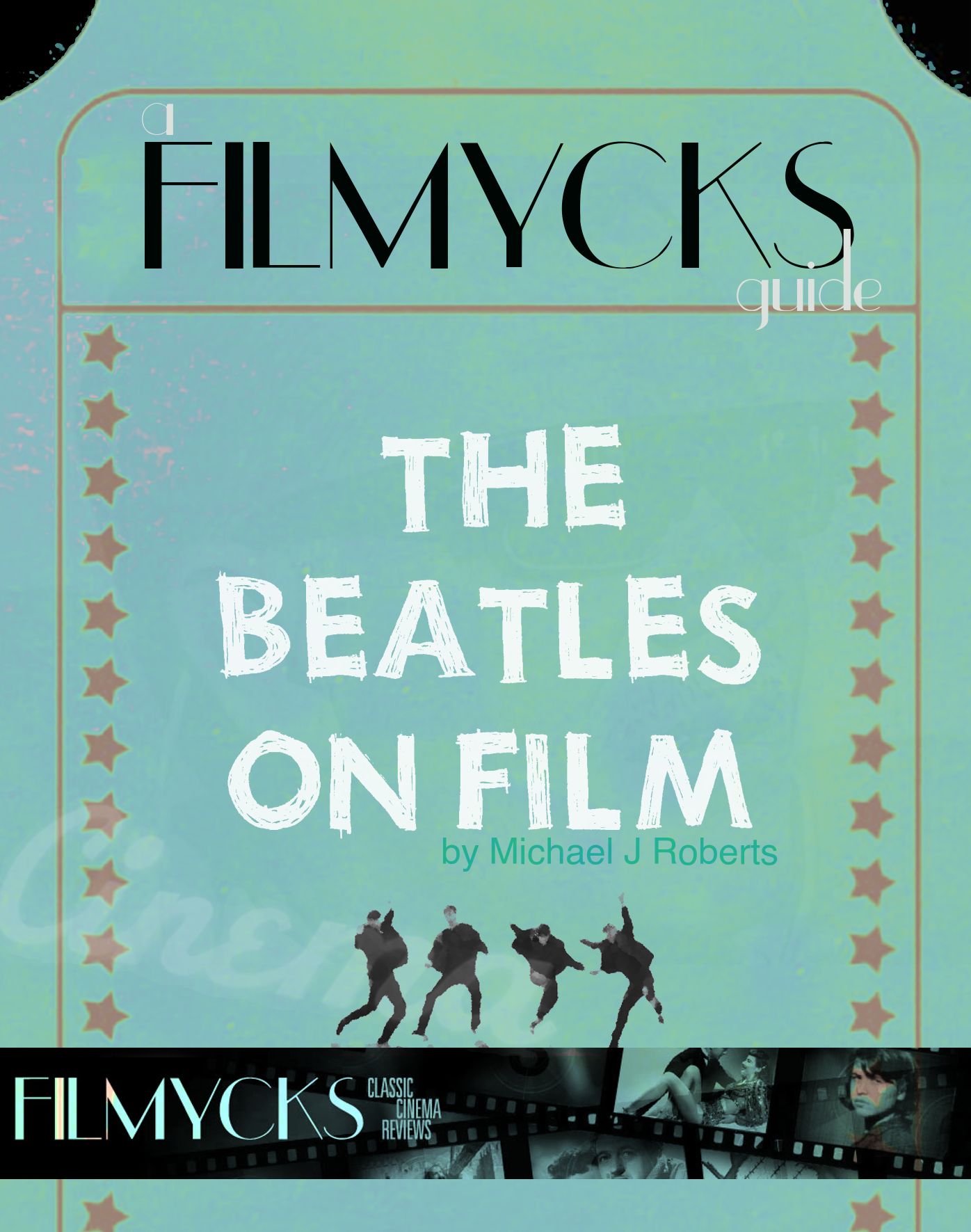 The Beatles On Film: A Filmycks Guide