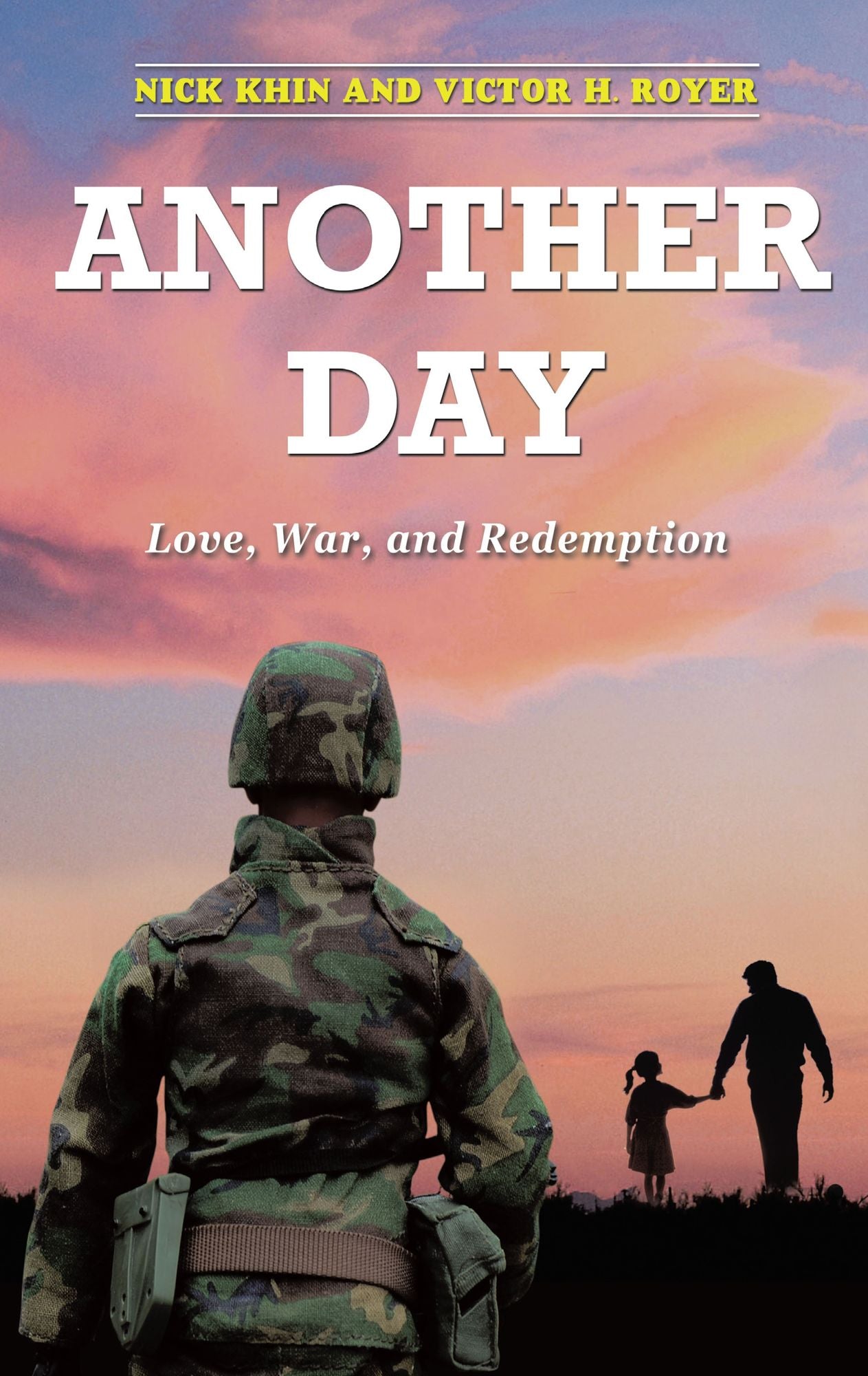 Another Day: Love, War, and Redemption
