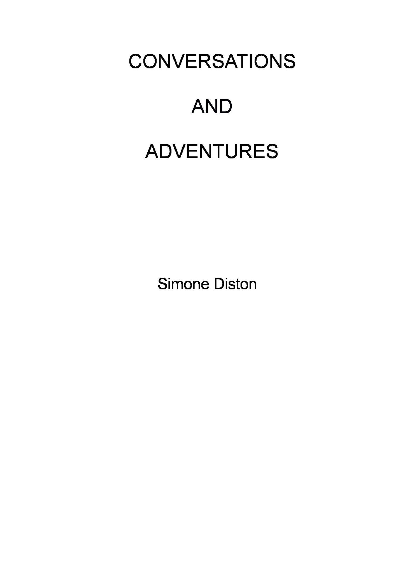 Conversations and Adventures