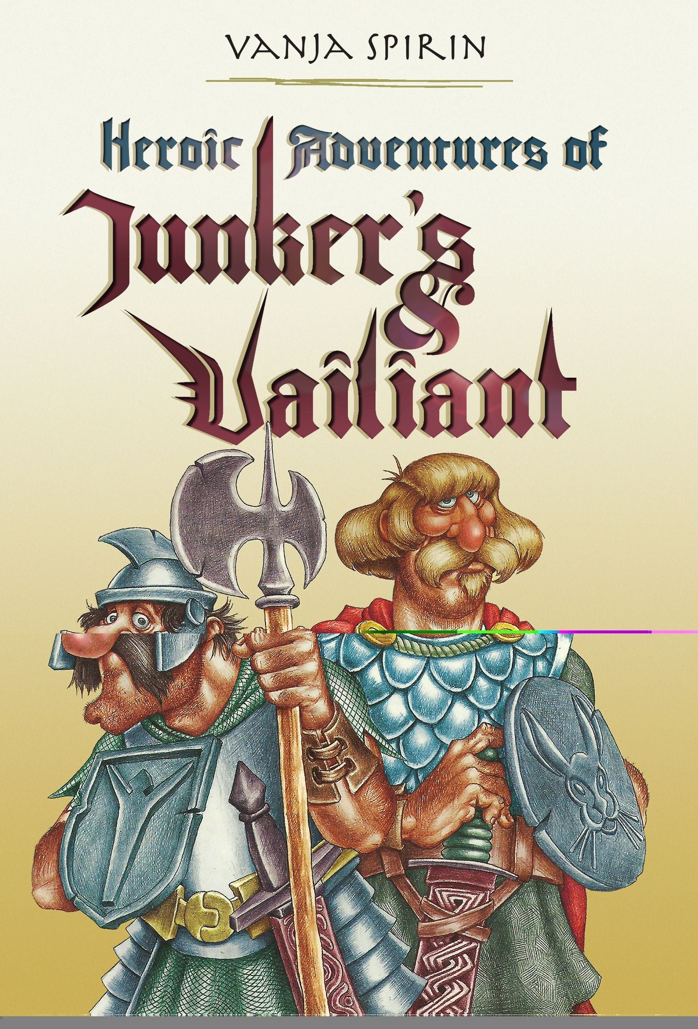 Heroic Adventures of Junker's and Vailiant