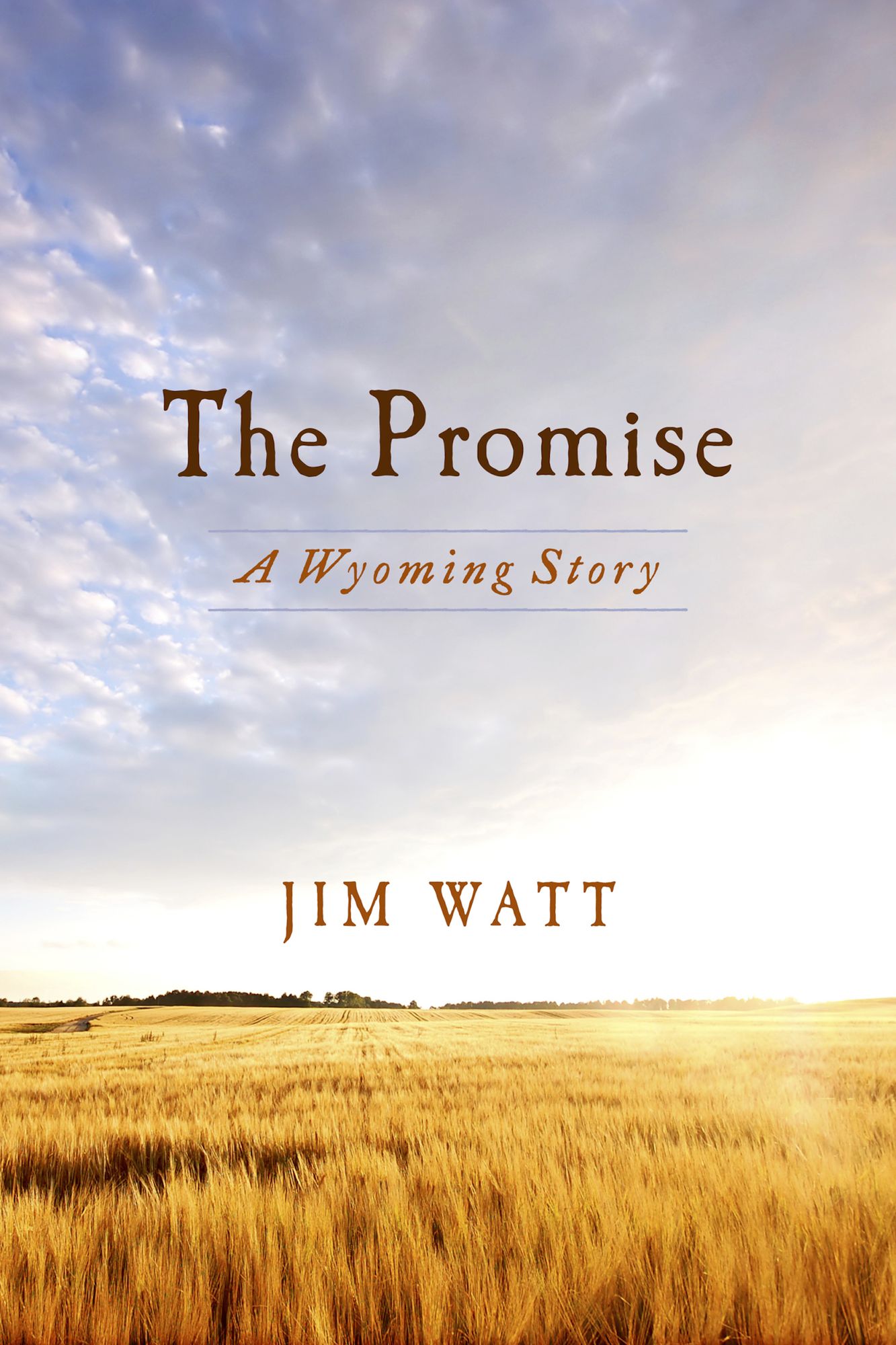 The Promise: A Wyoming Story