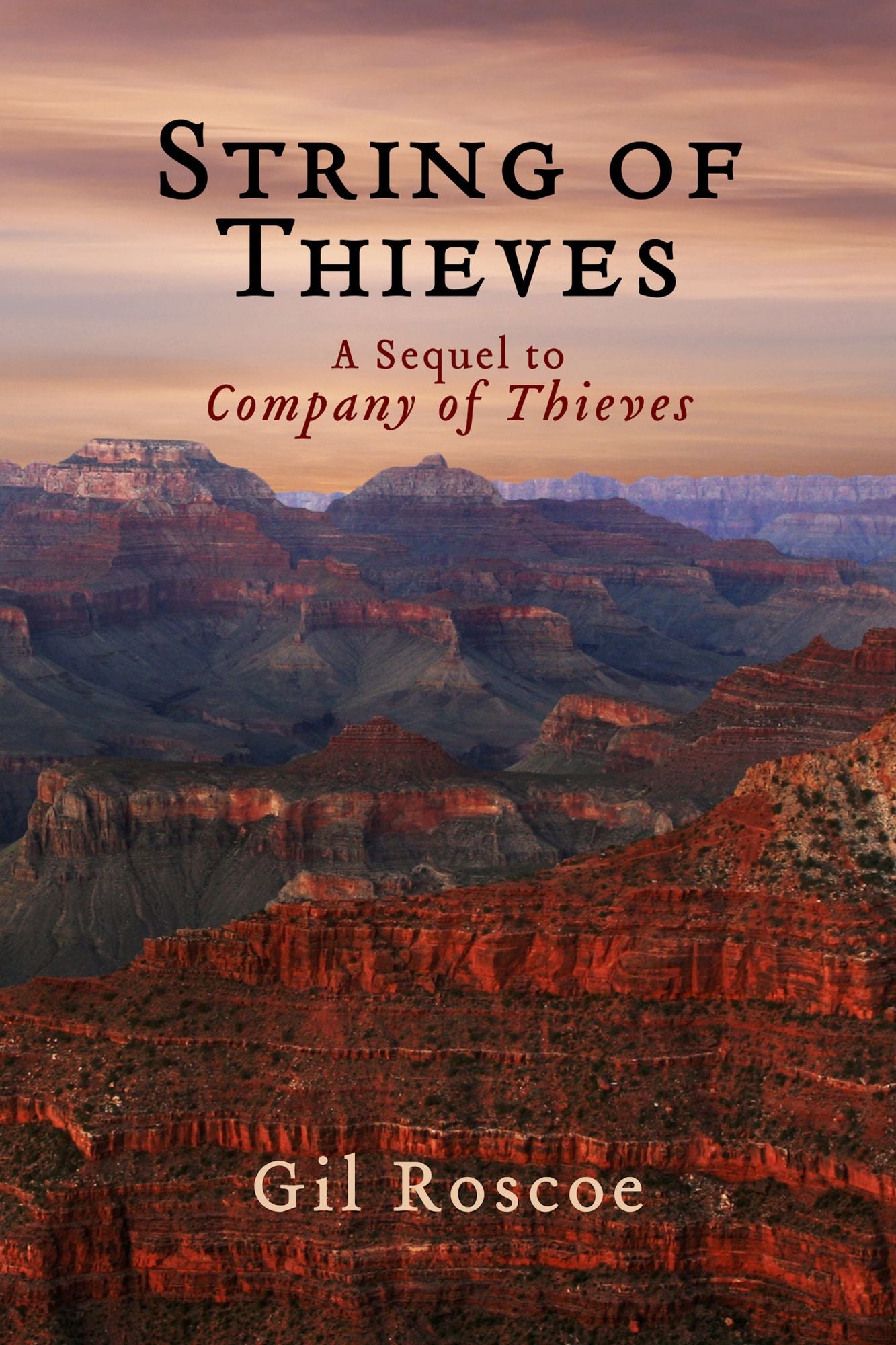 String of Thieves: A Sequel to Company of Thieves.