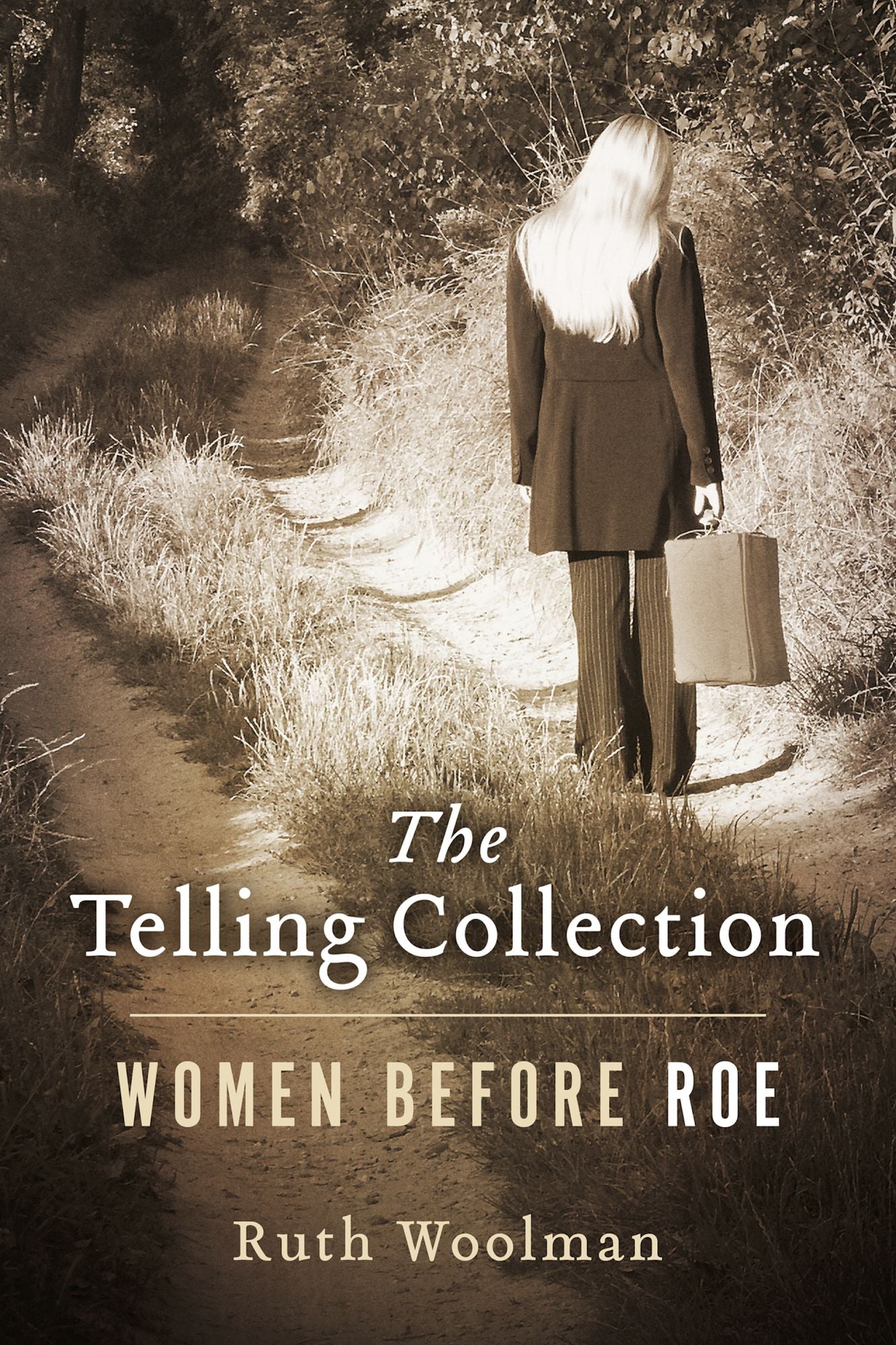 The Telling Collection: Women Before Roe