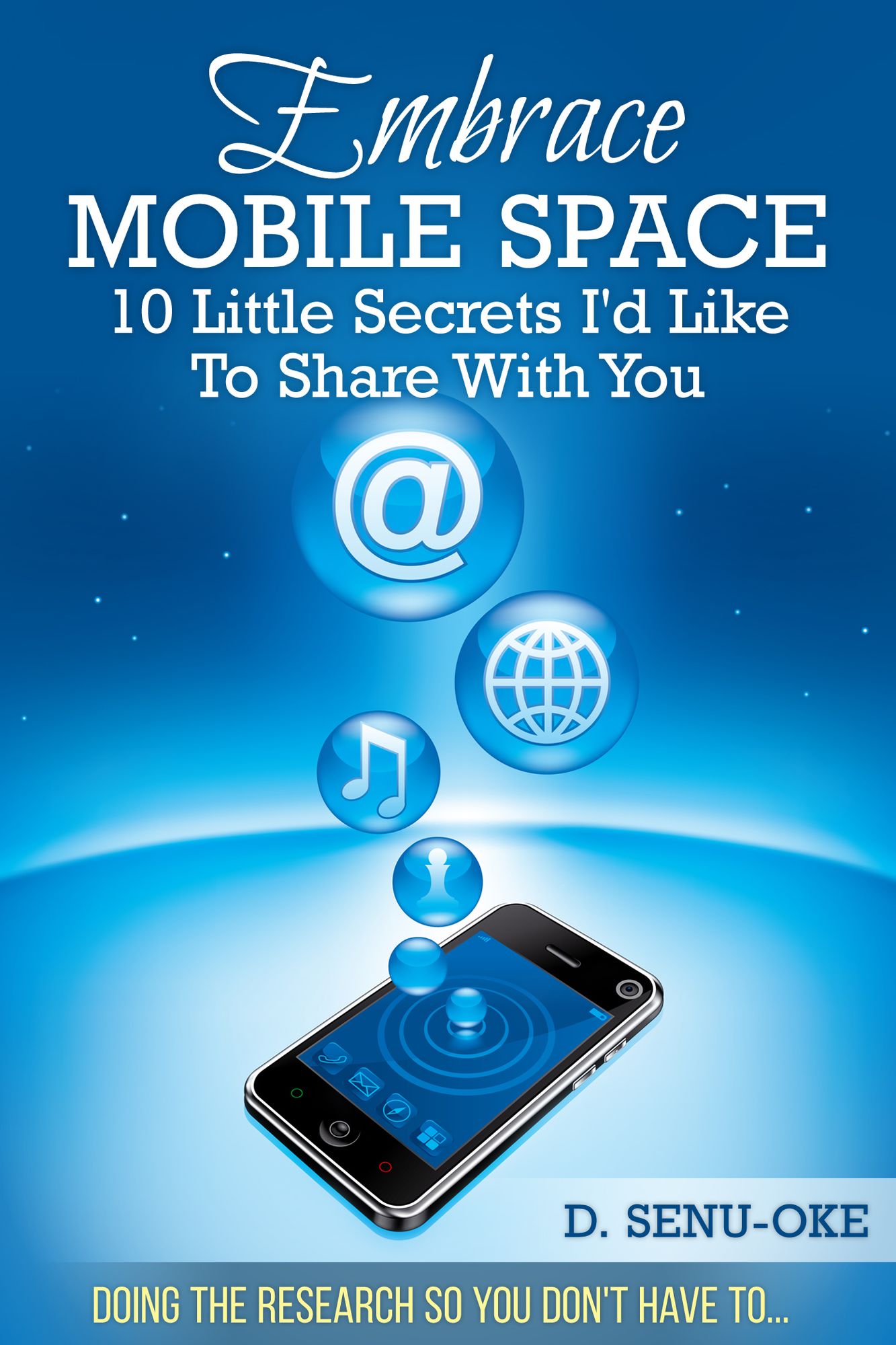 Embrace Mobile Space: 10 Little Secrets I'd Like To Share With You