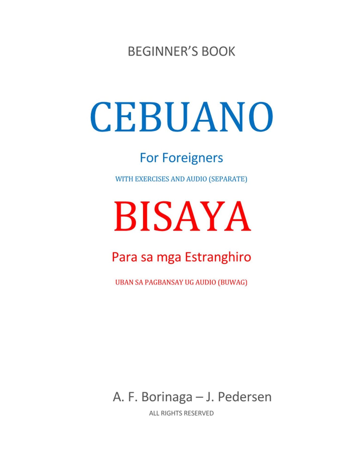 Cebuano for Foreigners: With Exercises and Audio (Separate)