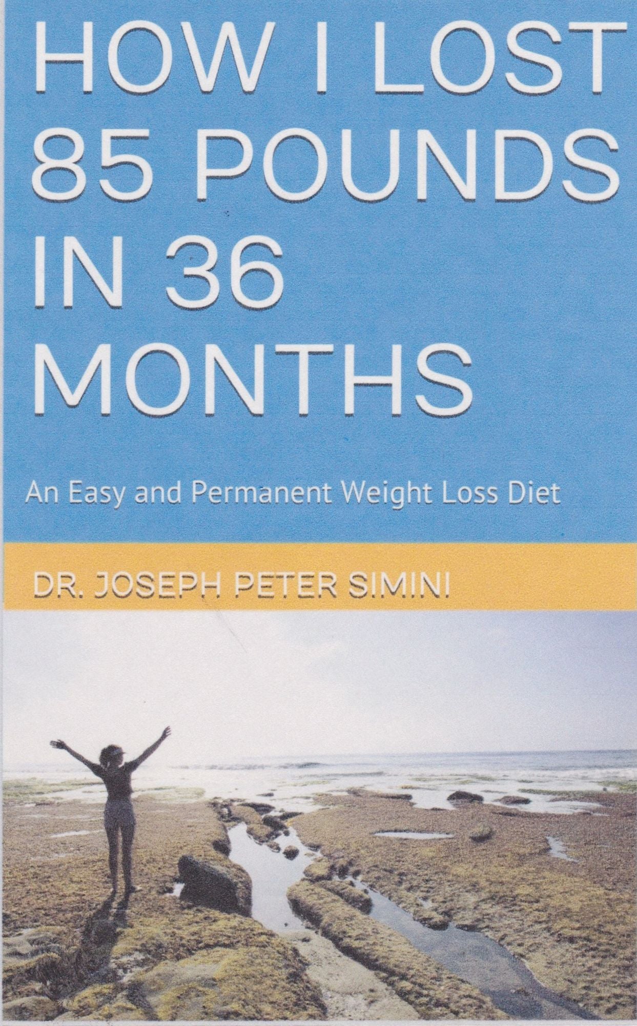 An Easy and Permanent Weight-Loss Diet