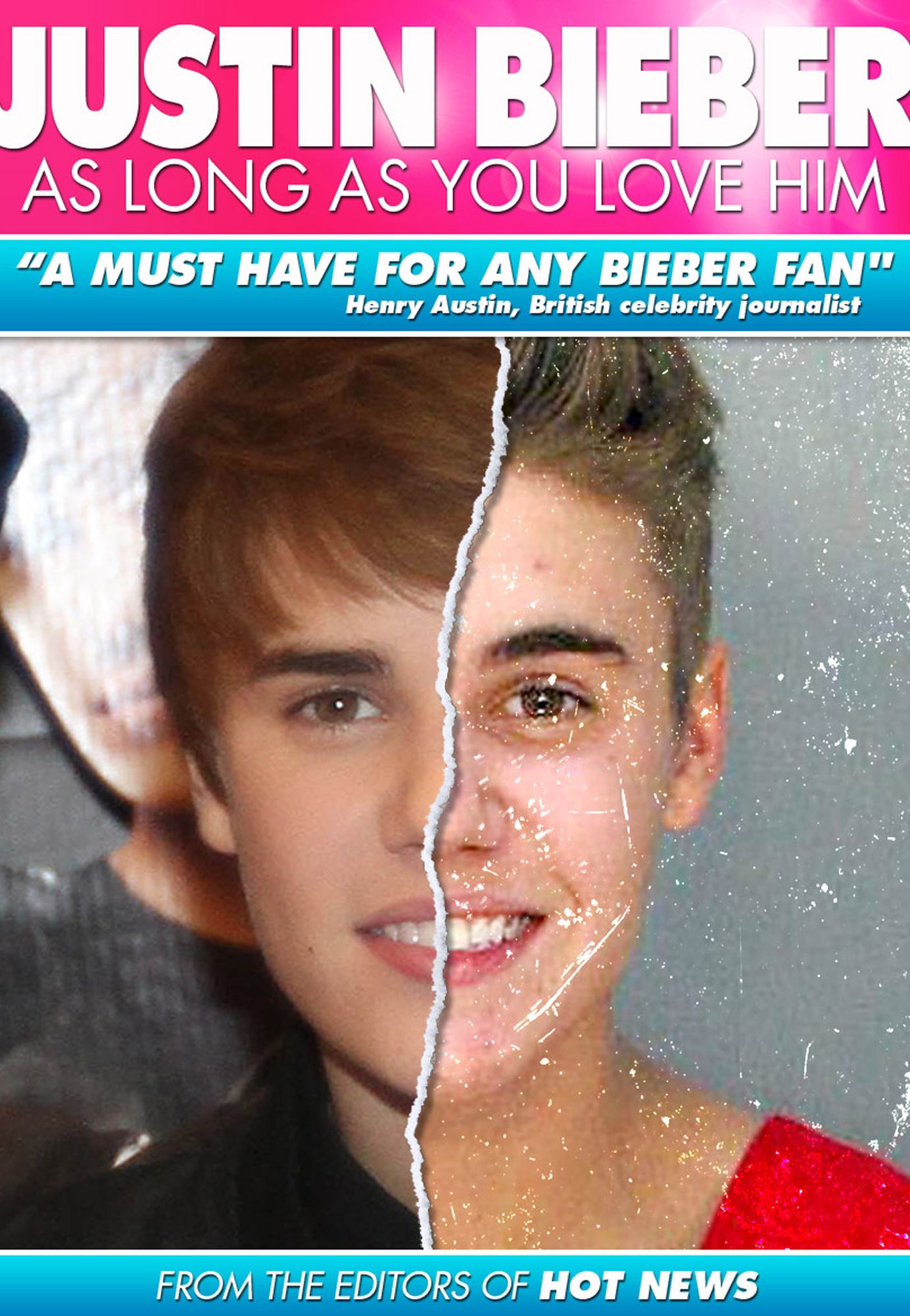 Justin Bieber: As Long as You Love Him