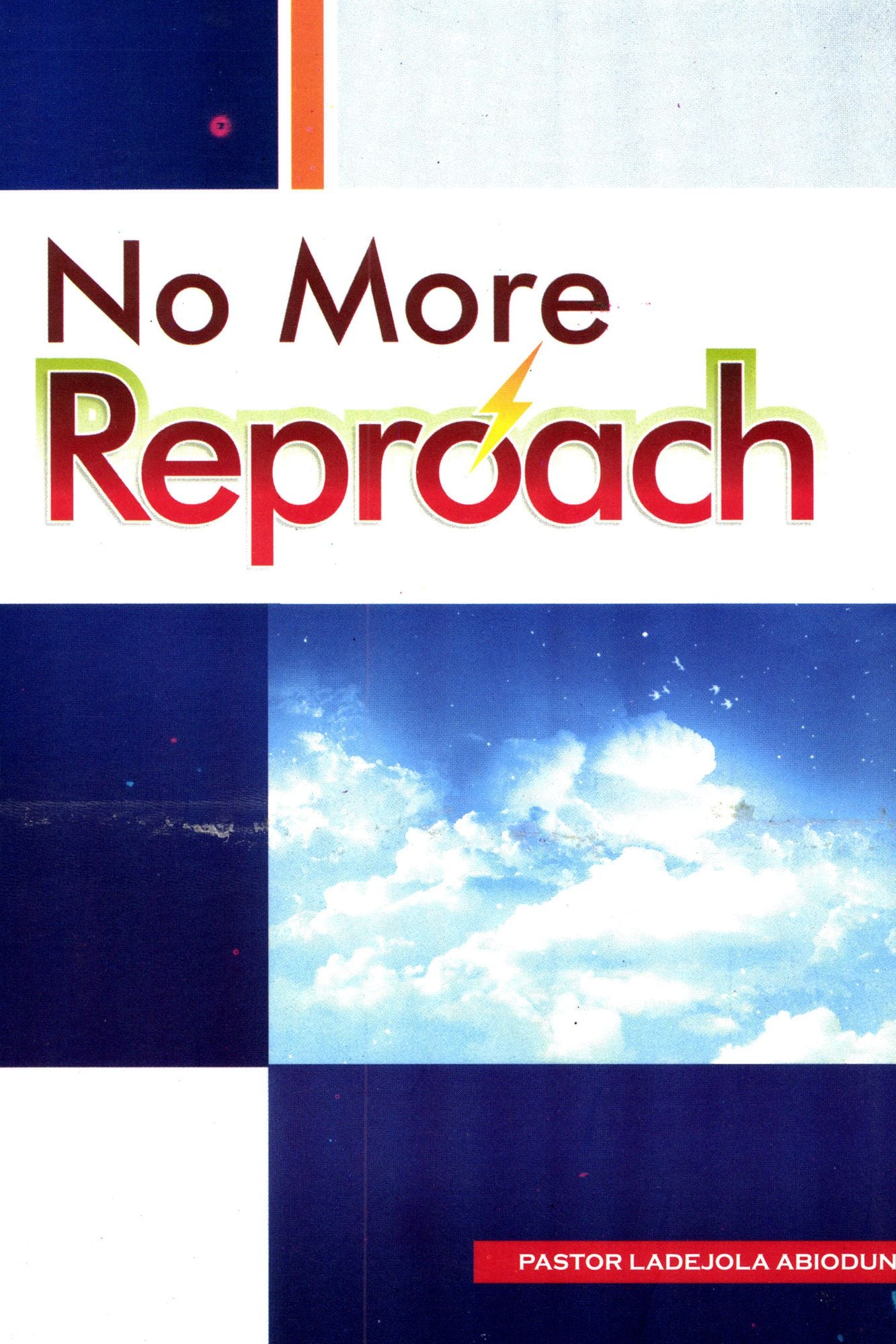 No More Reproach