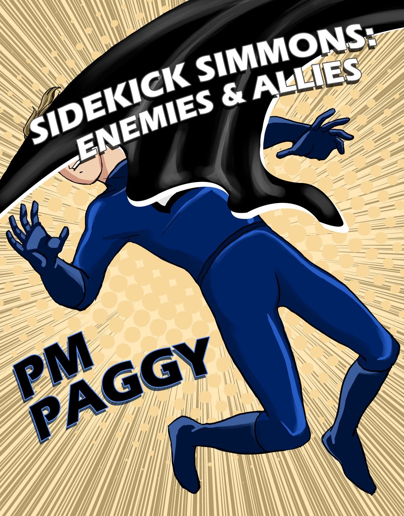 Sidekick Simmons: Enemies and Allies: Part 1, Book 1