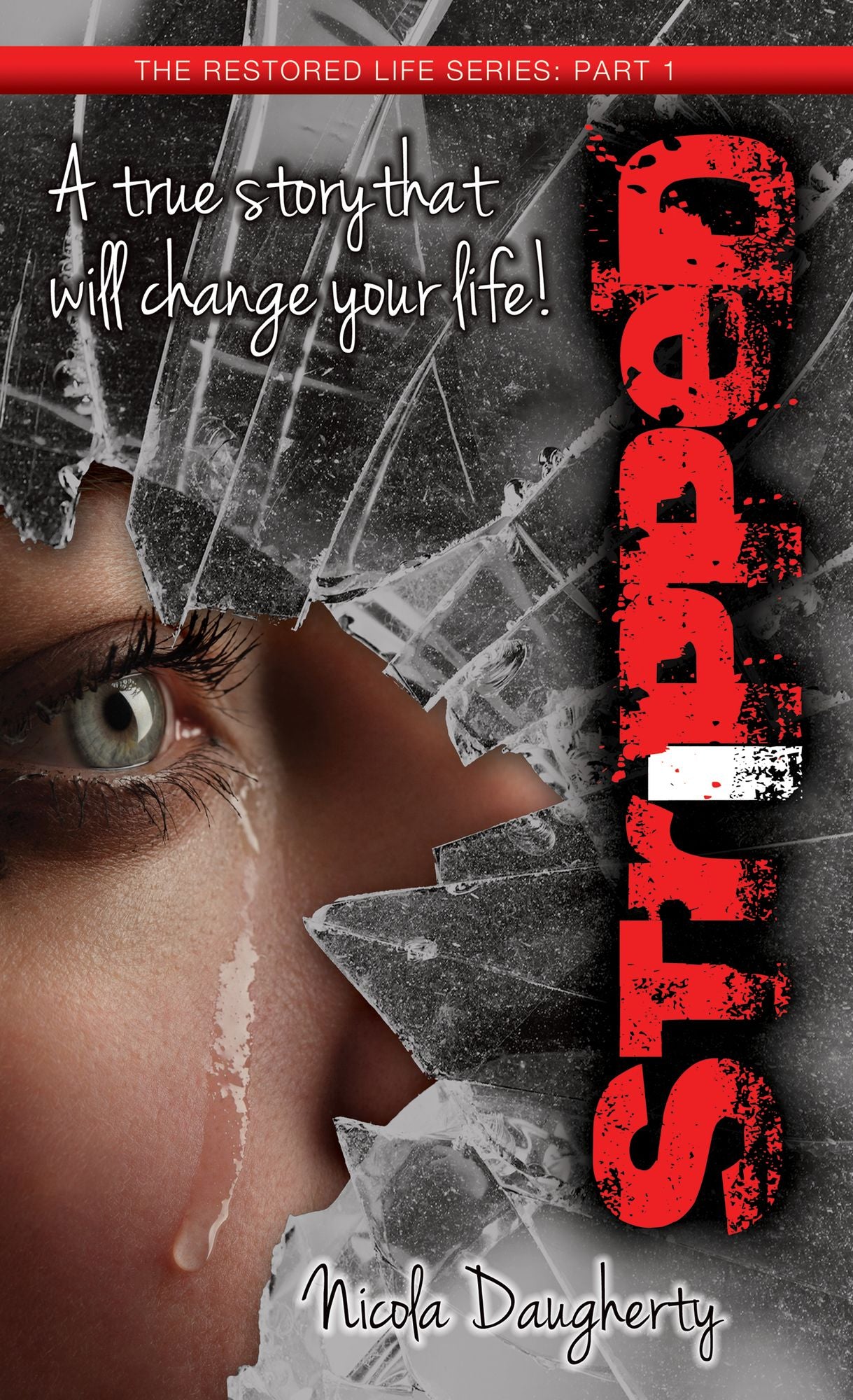 Stripped: The Restored Life Series: Part 1