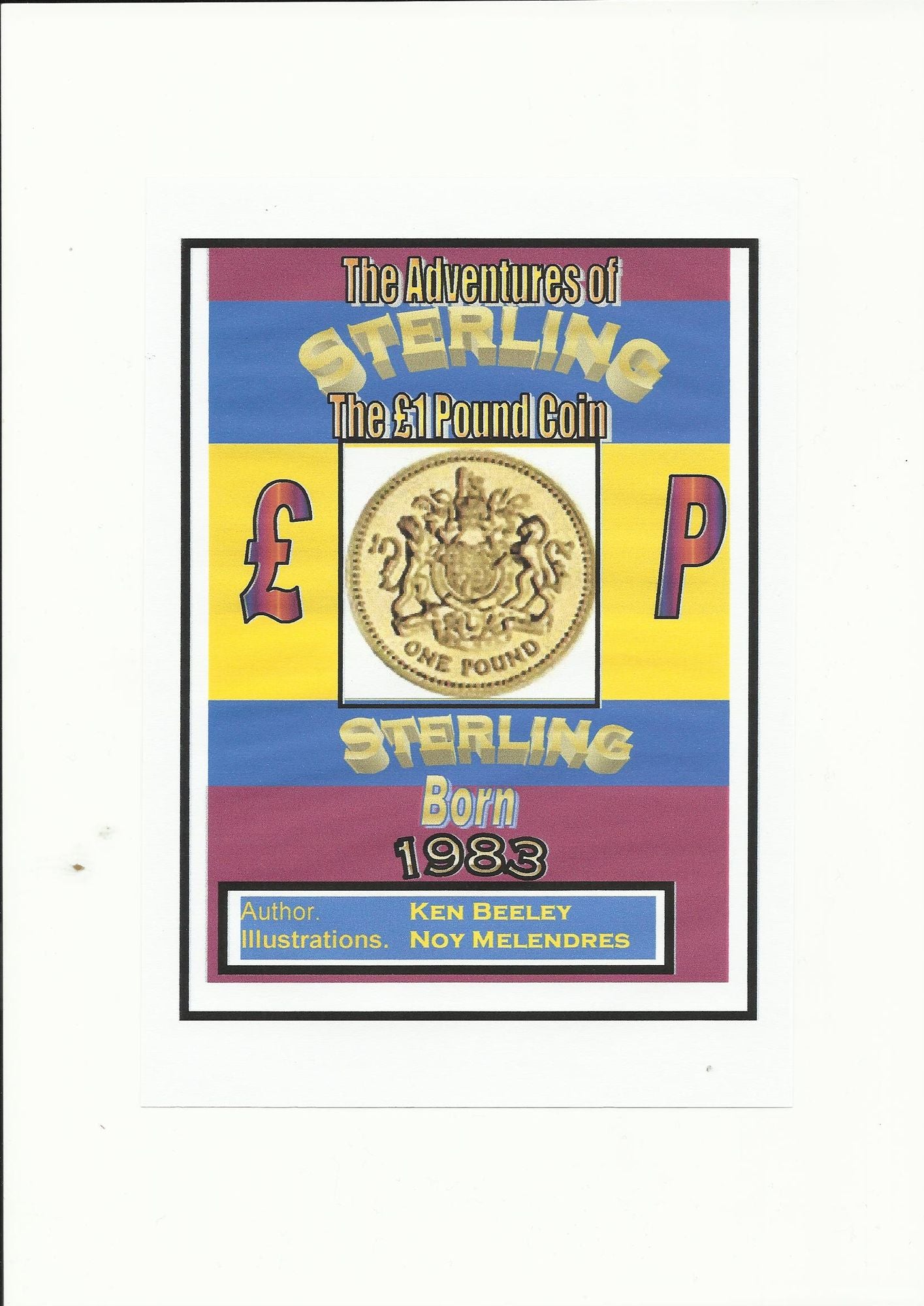 The Adventures of Sterling the £1 Coin