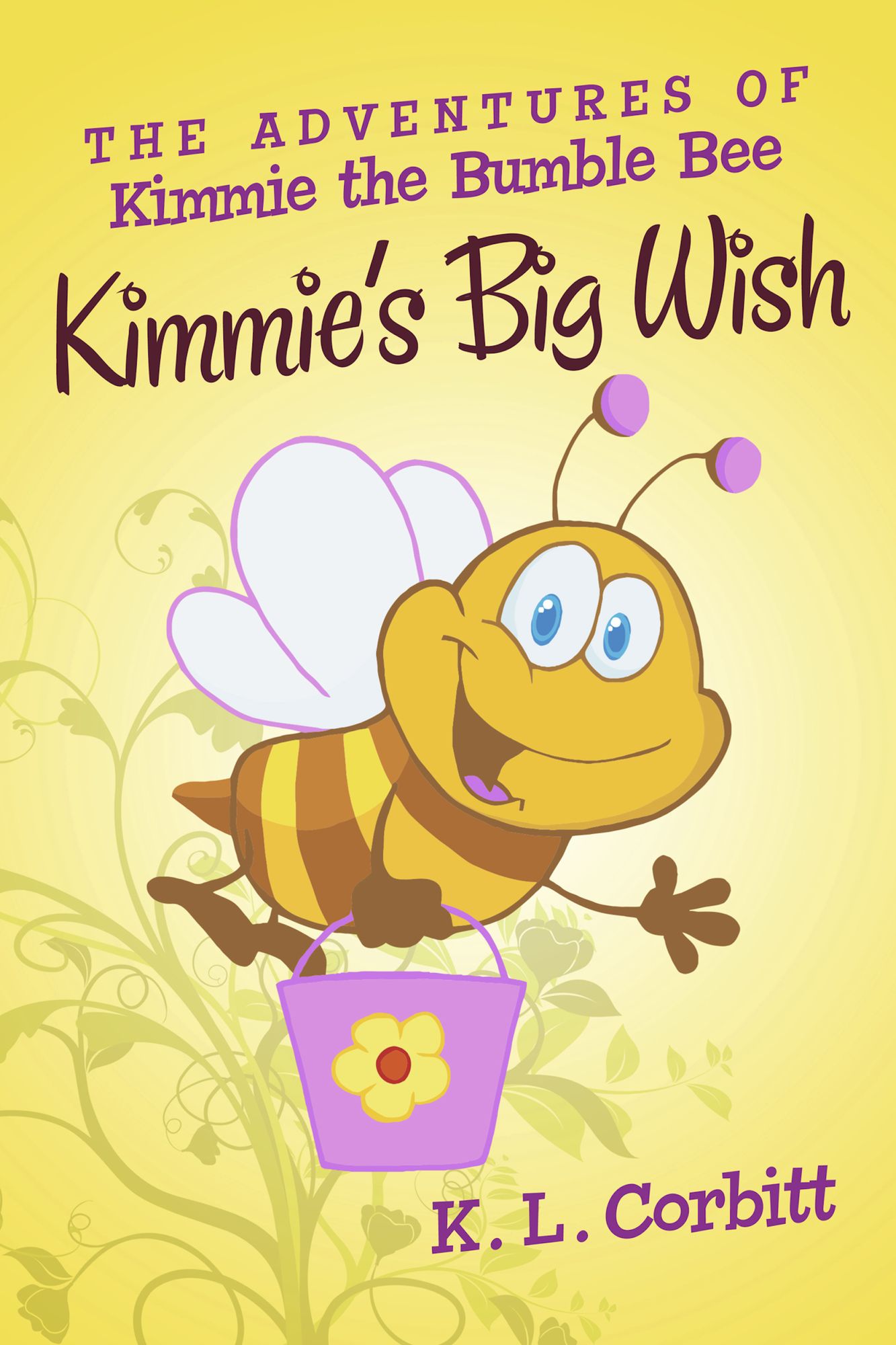 The Adventures of Kimmie the Bumble Bee: Kimmie's Big Wish