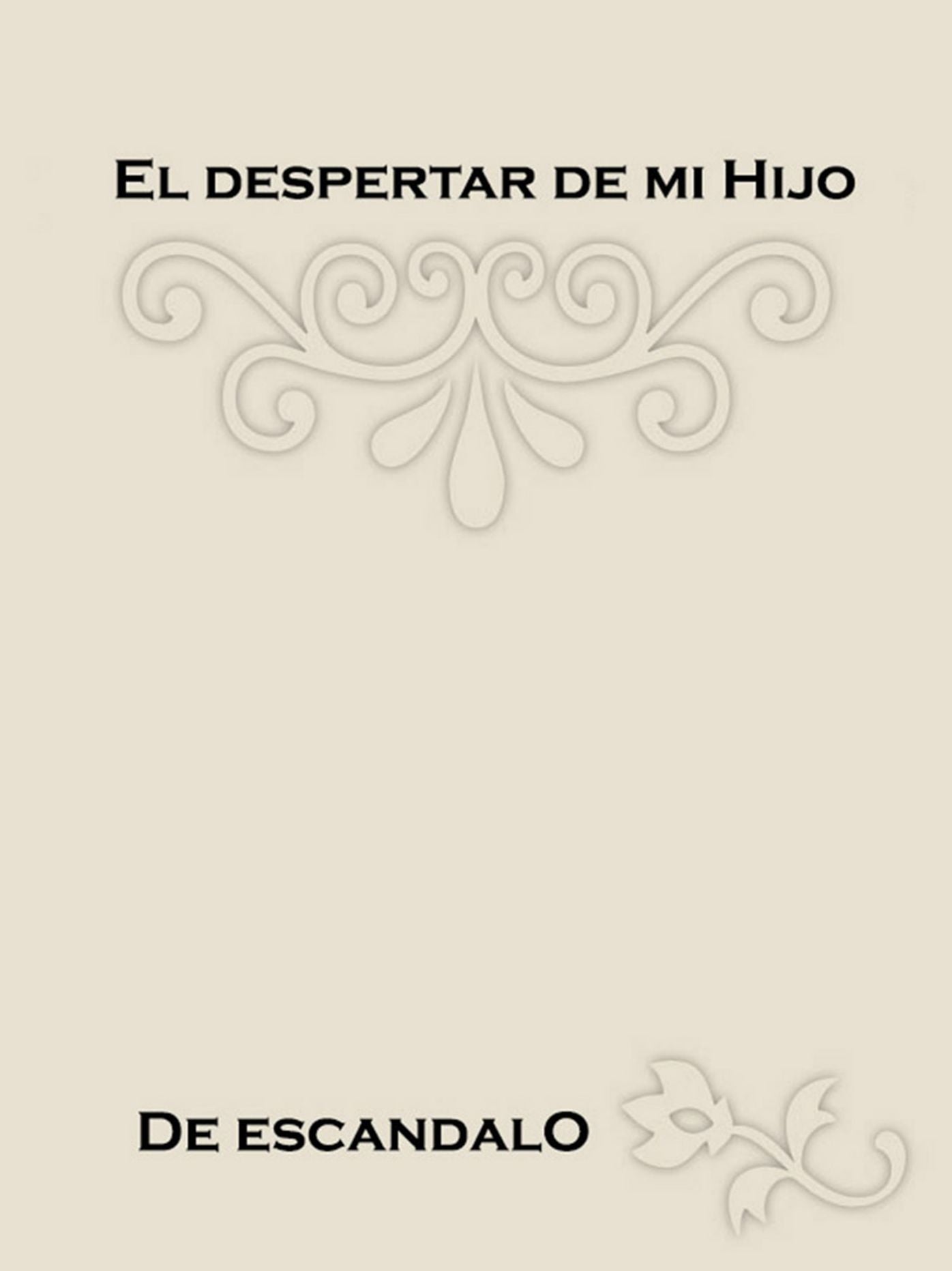 El despertar de mi hijo
