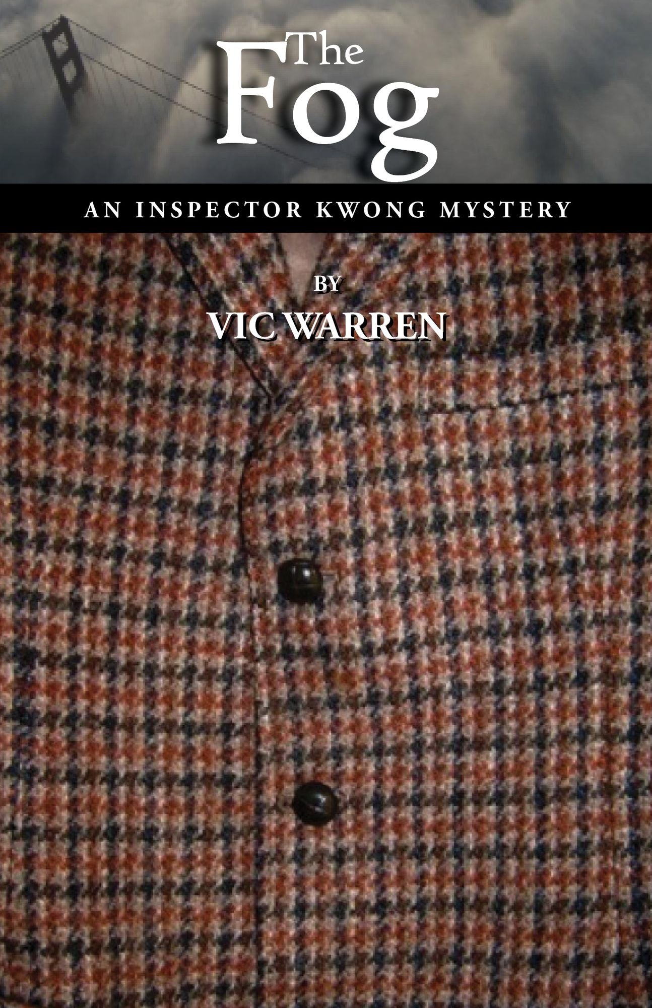 The Fog: An Inspector Kwong Mystery