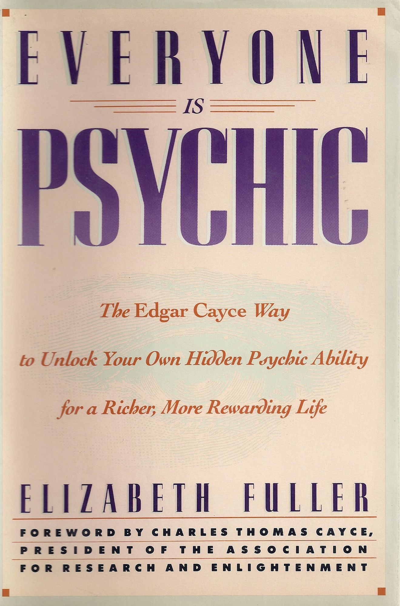 Everyone is Psychic