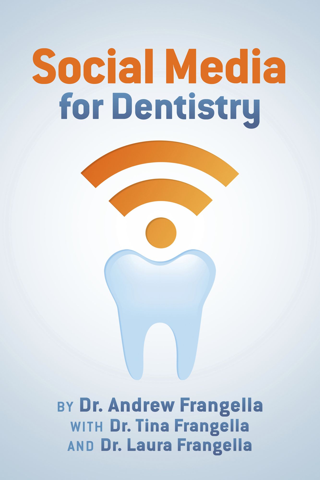 Social Media for Dentistry