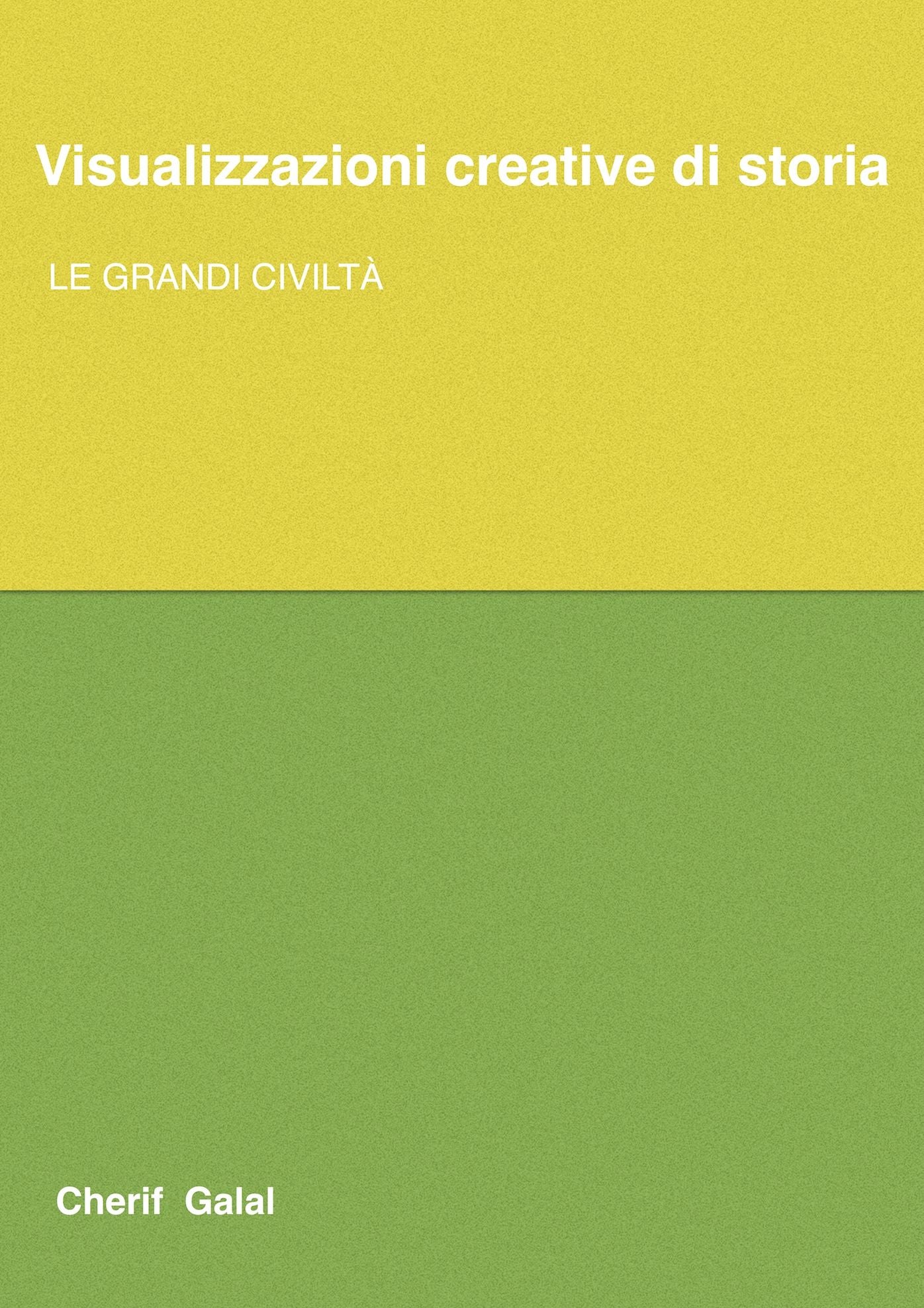 Visualizzazioni creative di storia: Le grandi civiltà