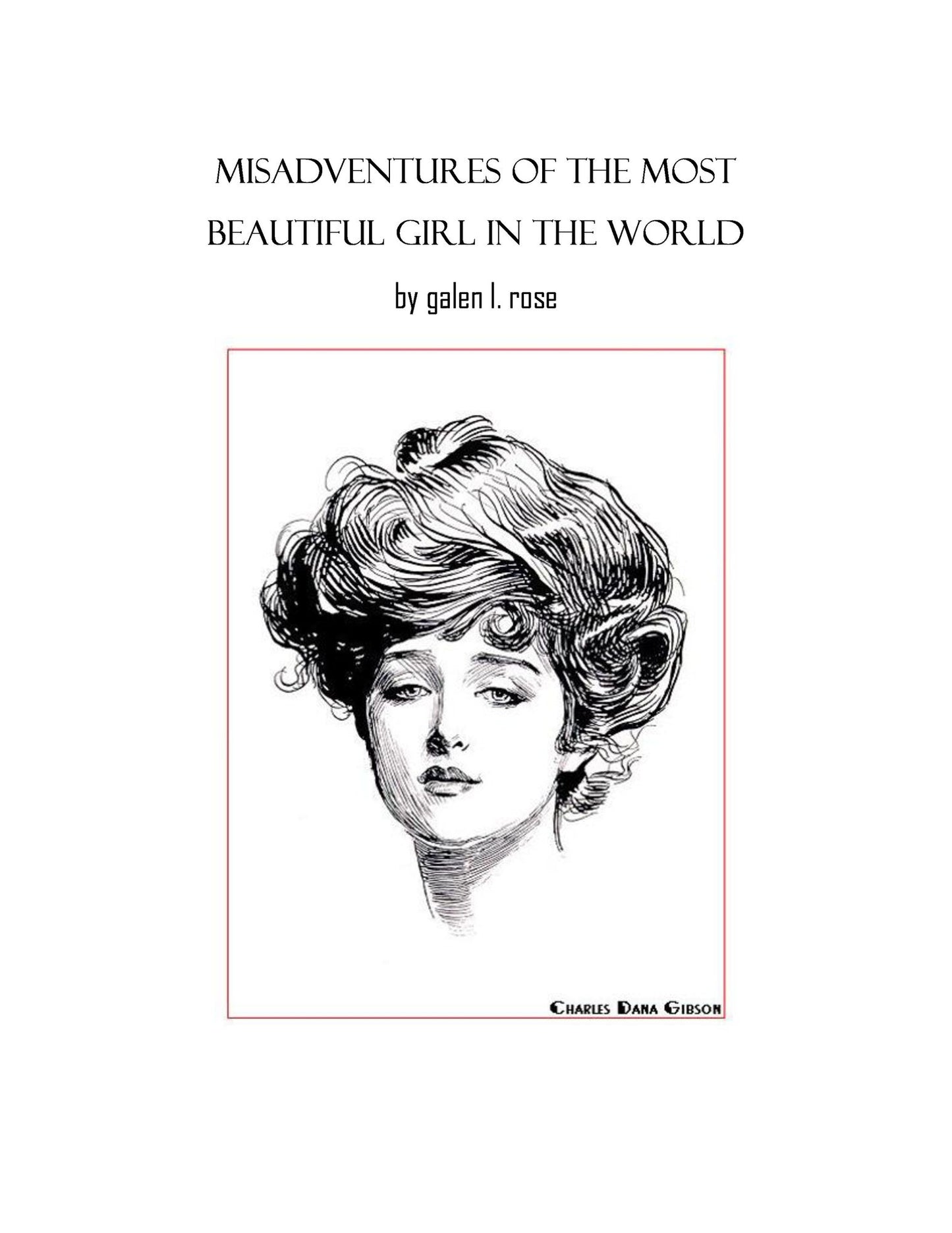 Misadventures of the Most Beautiful Girl in the World