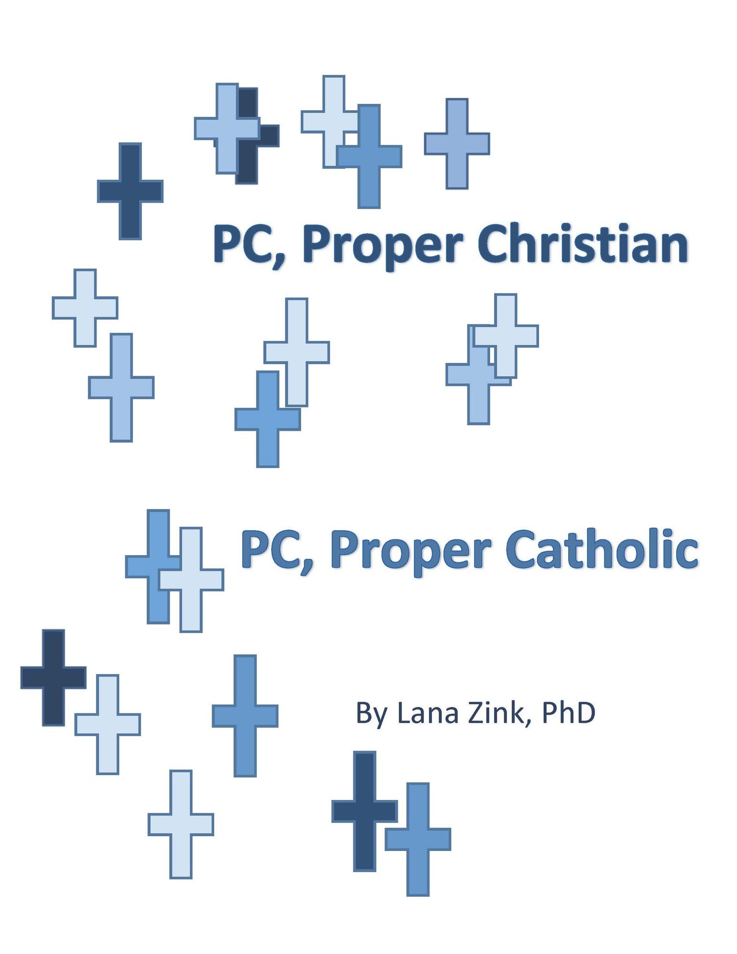PC, Proper Christian, PC, Proper Catholic