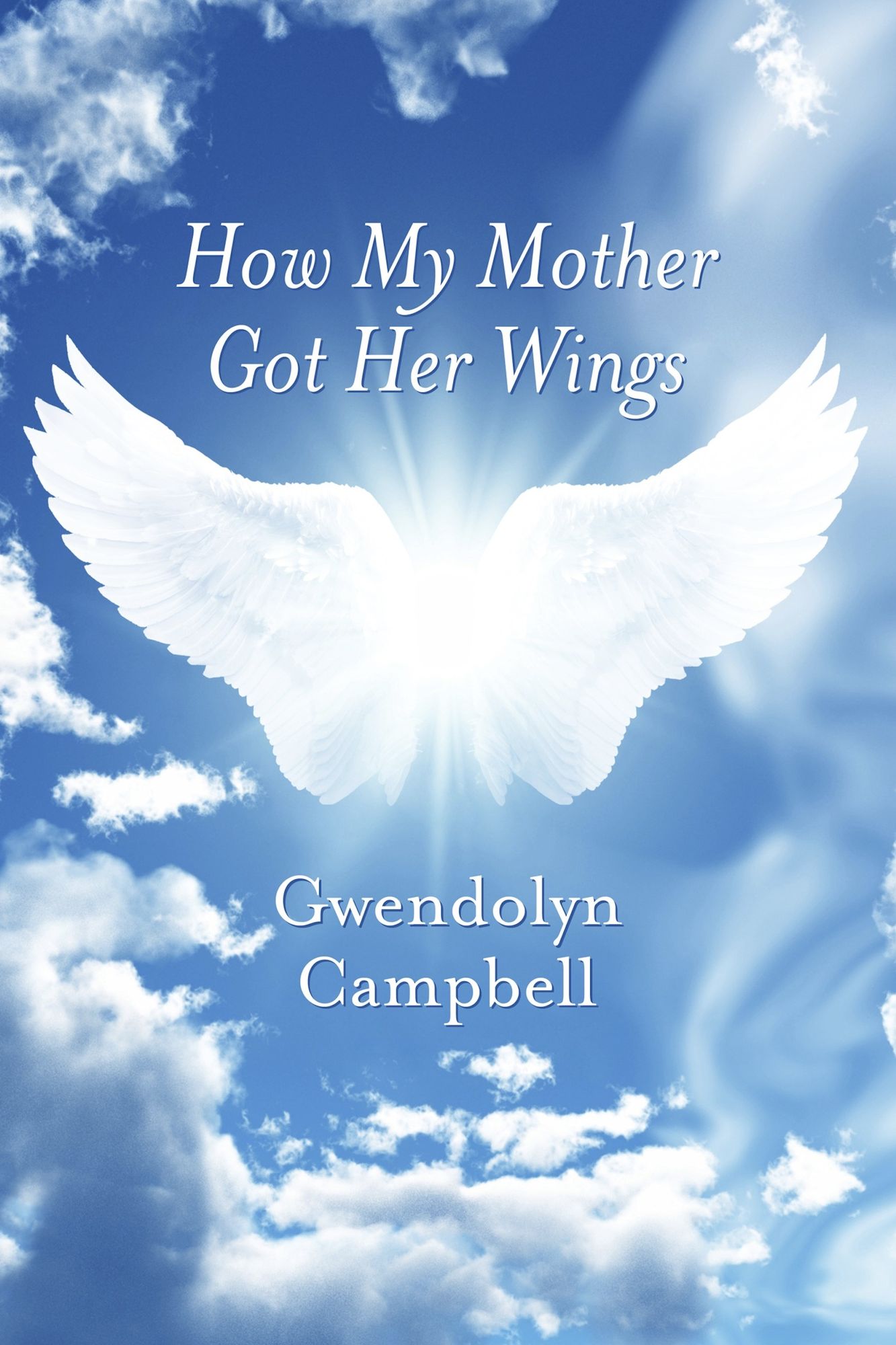 How My Mother Got Her Wings
