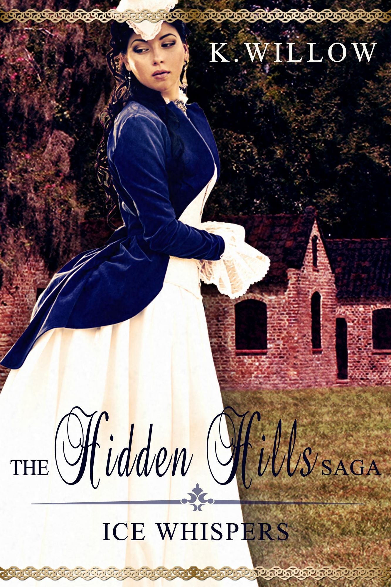 The Hidden Hills Saga: Book I: Ice Whispers