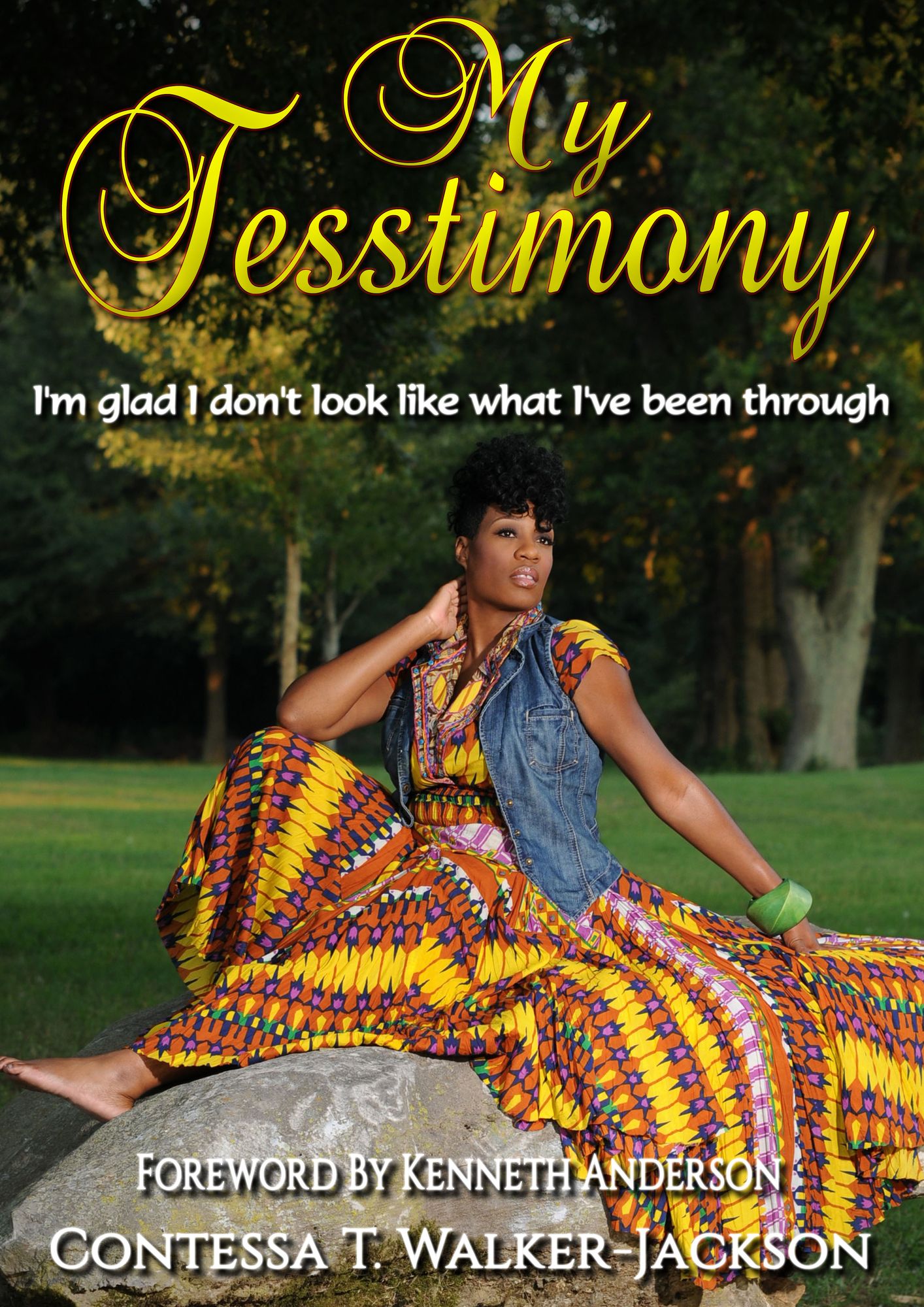 My TESStimony: I'm Glad That I Don't Look Like What I've Been Through