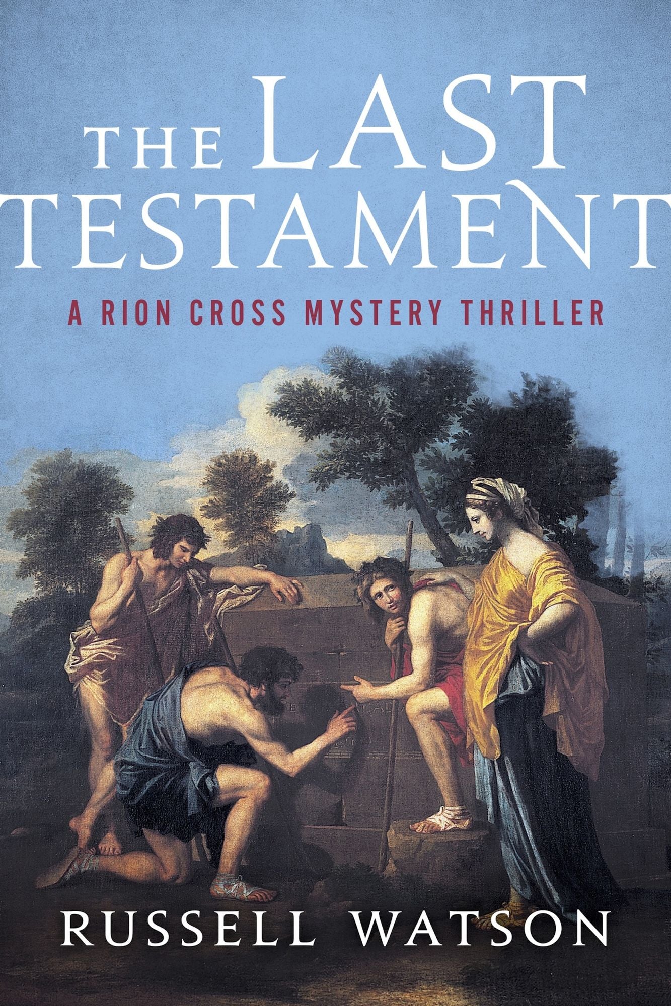 The Last Testament: A Rion Cross Mystery Thriller