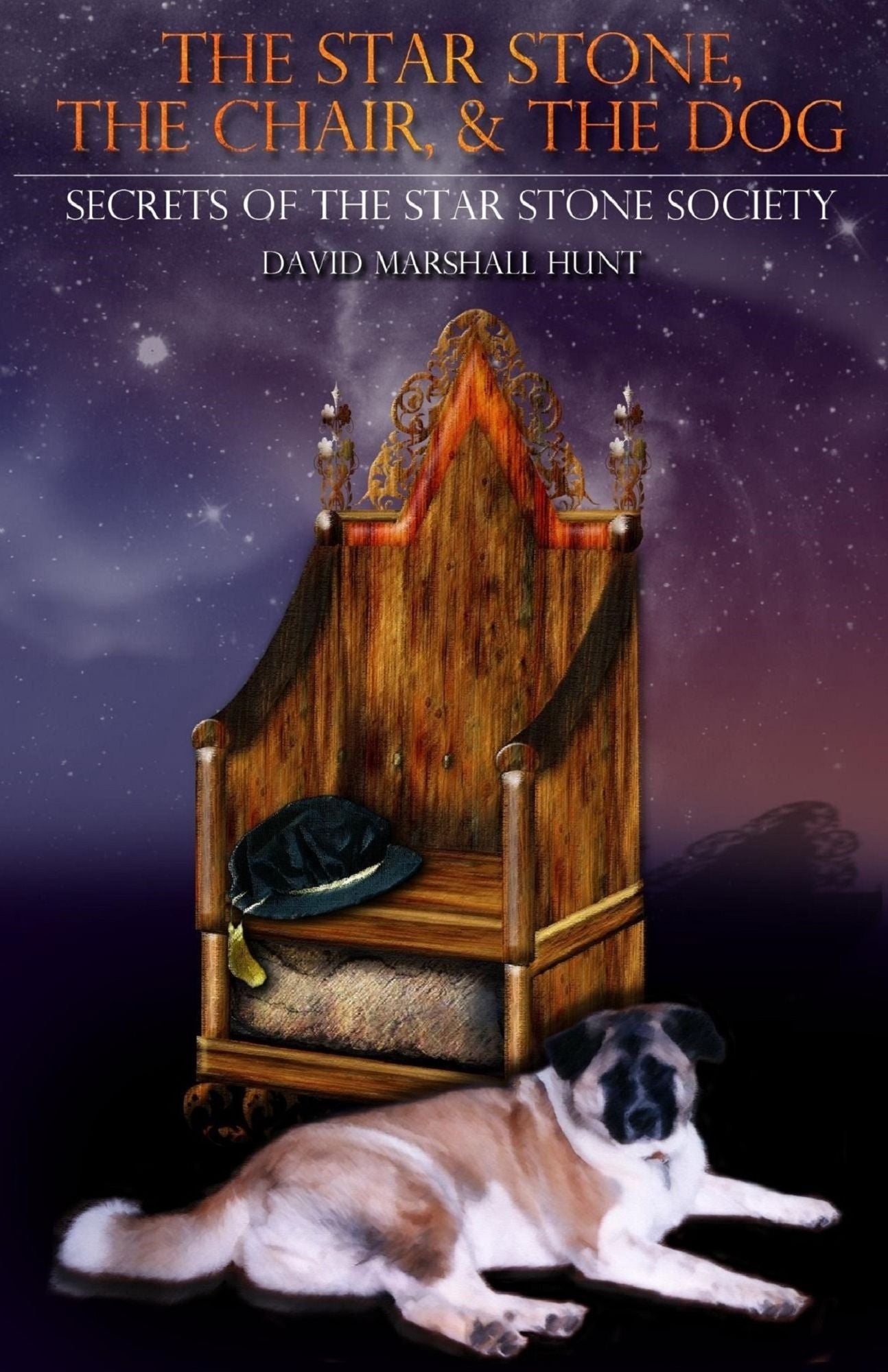 The Star Stone, The Chair, and The Dog: Book 1 Secrets of the Star Stone Society