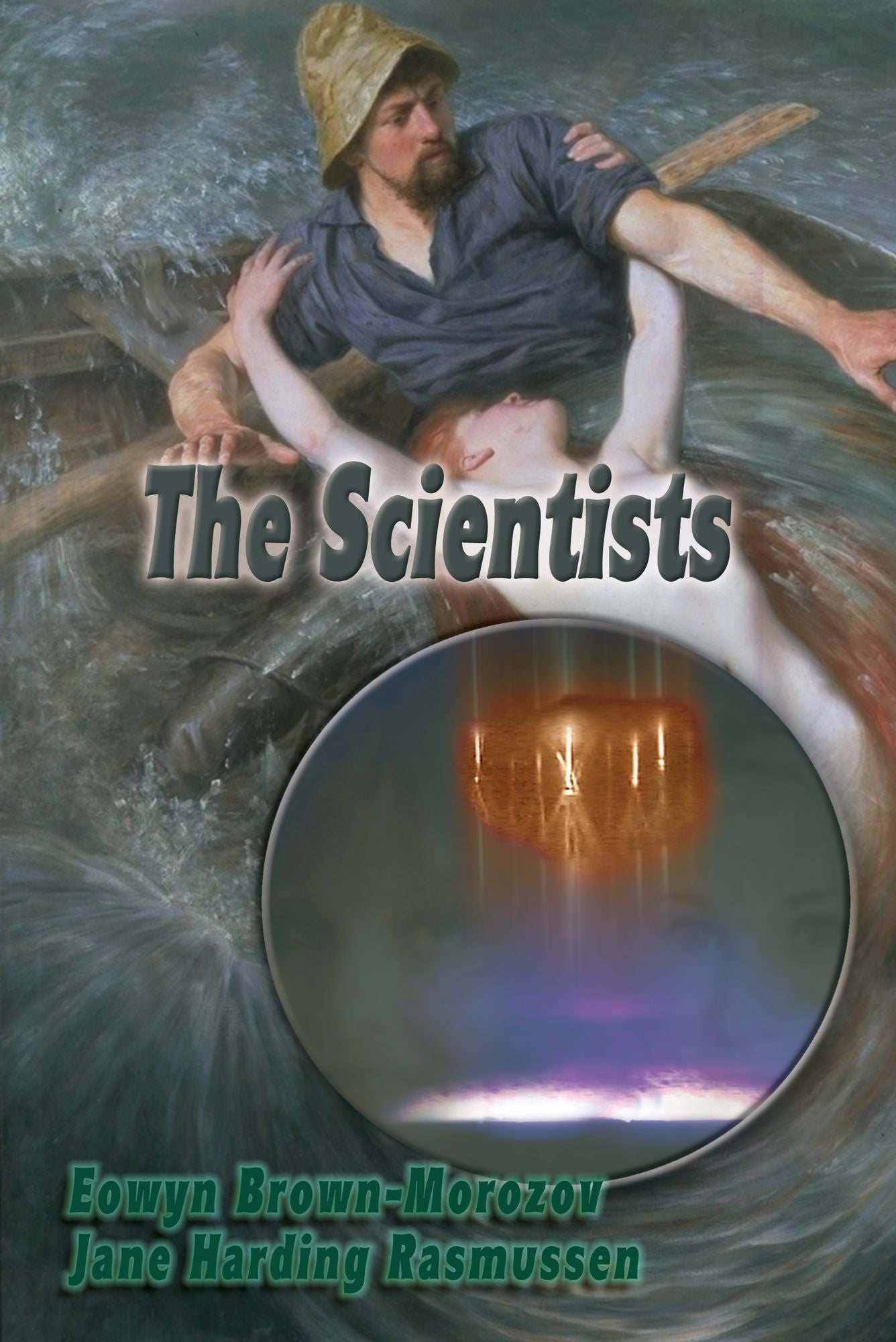 The Scientists: Book Four of the Thunder Valley Trilogy