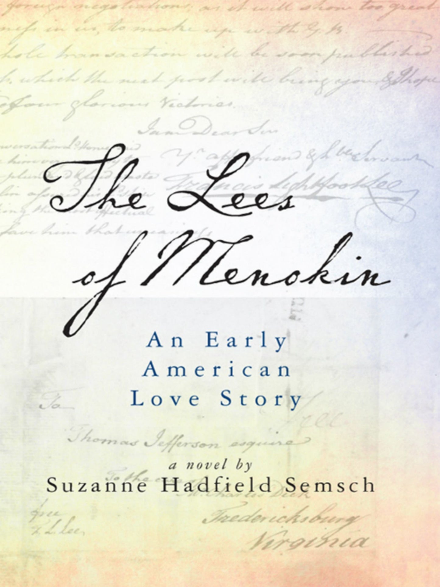 The Lees of Menokin: An Early American Love Story