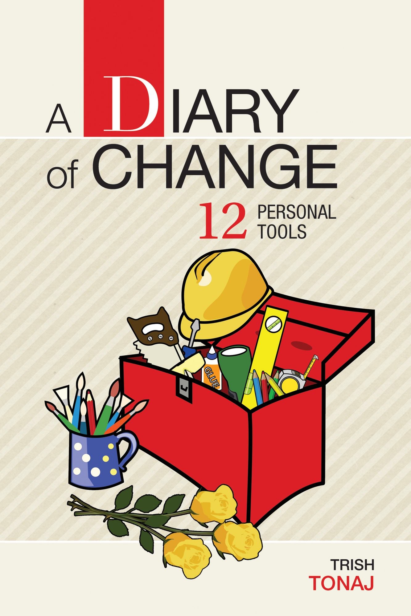 A Diary of Change 12 Personal Tools