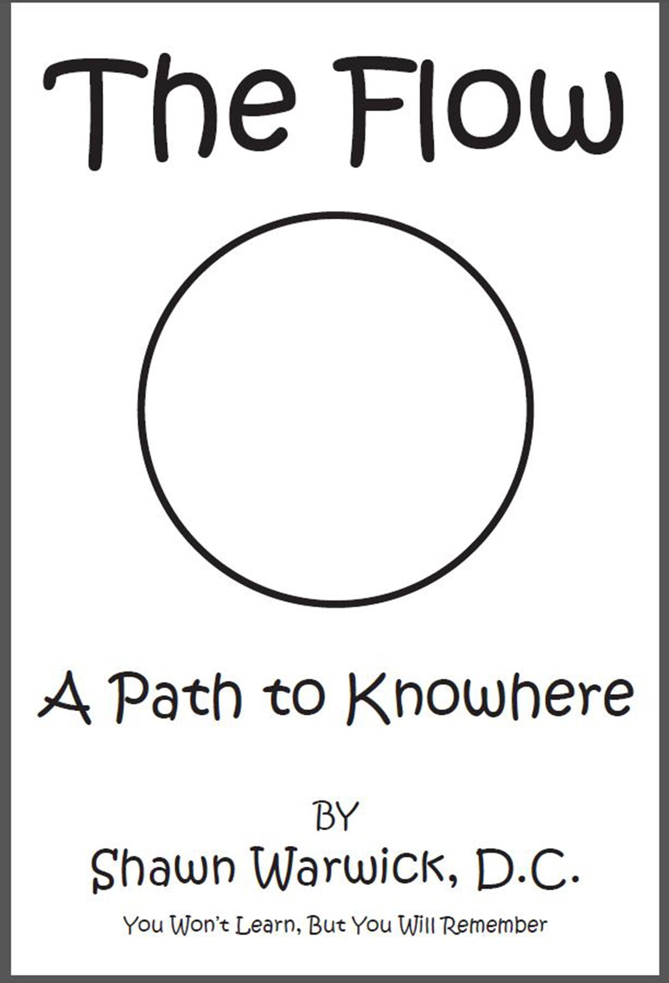 The Flow: A Path to Knowhere