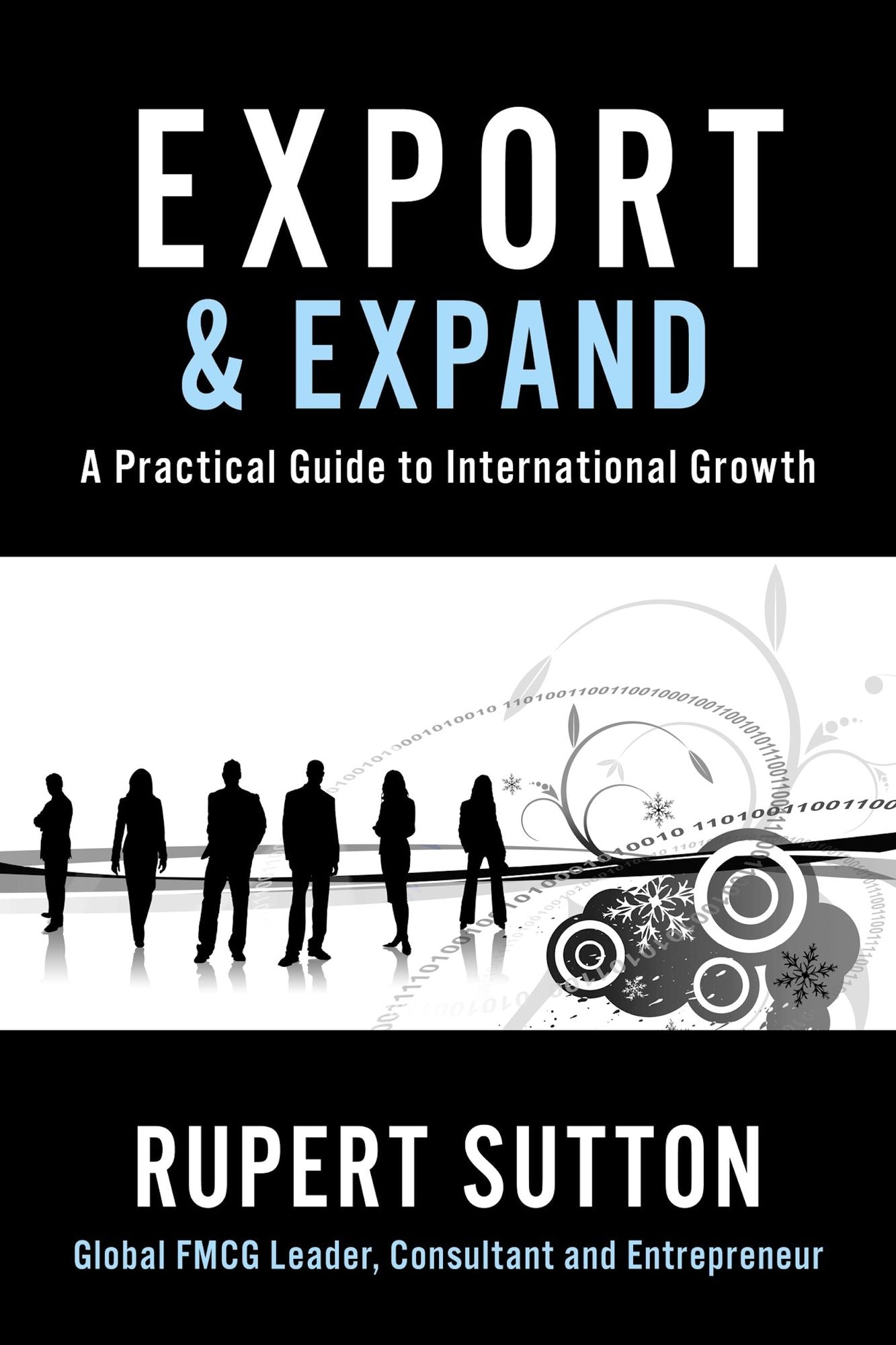 Export and Expand: A Practical Guide to International Growth