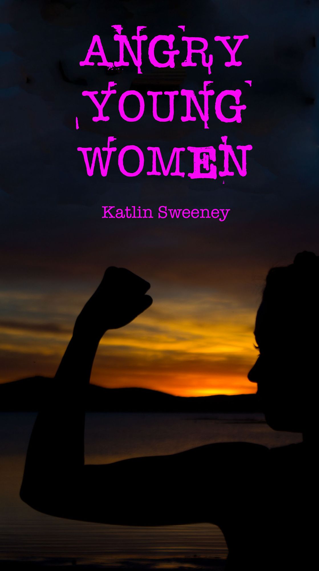 Angry Young Women