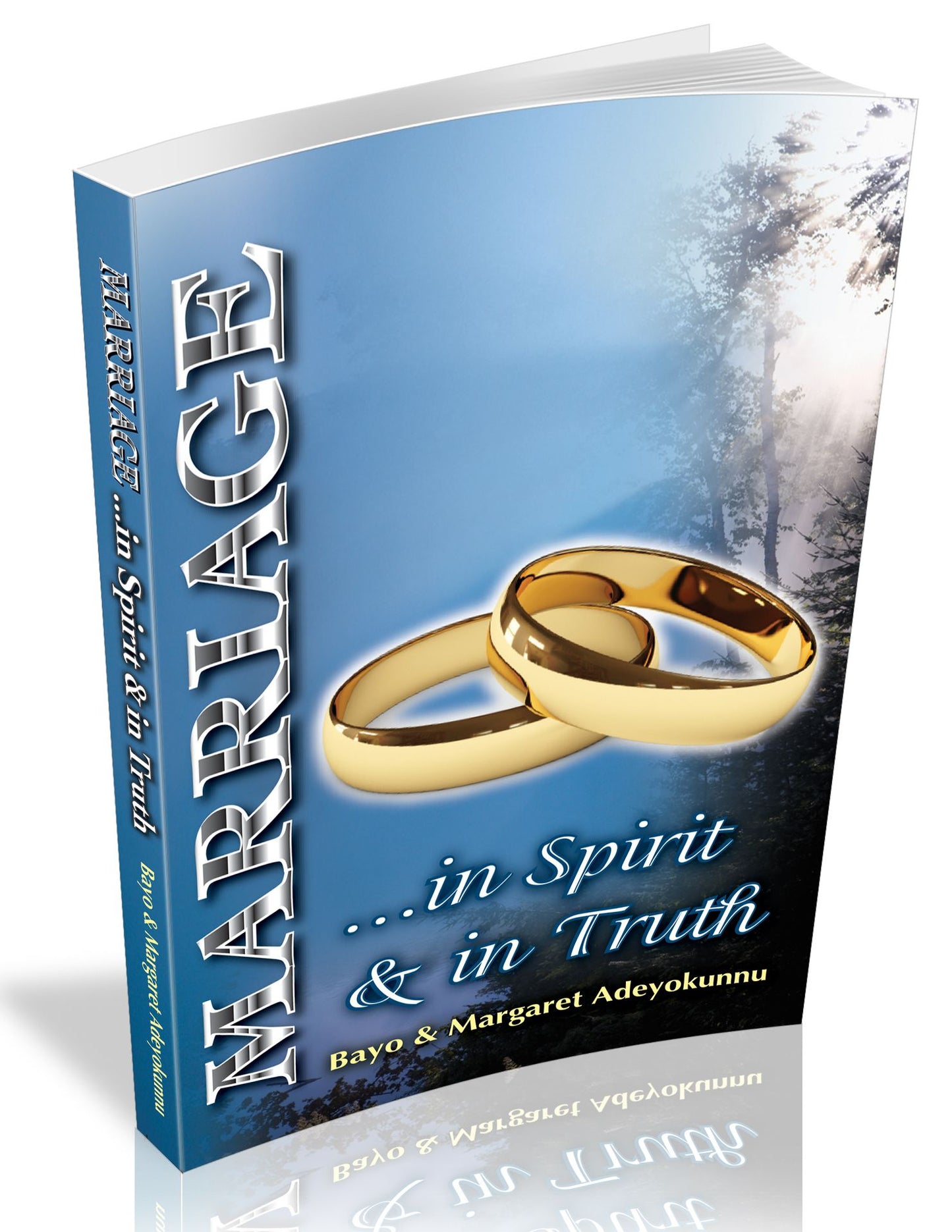 Marriage ...in Spirit & in Truth